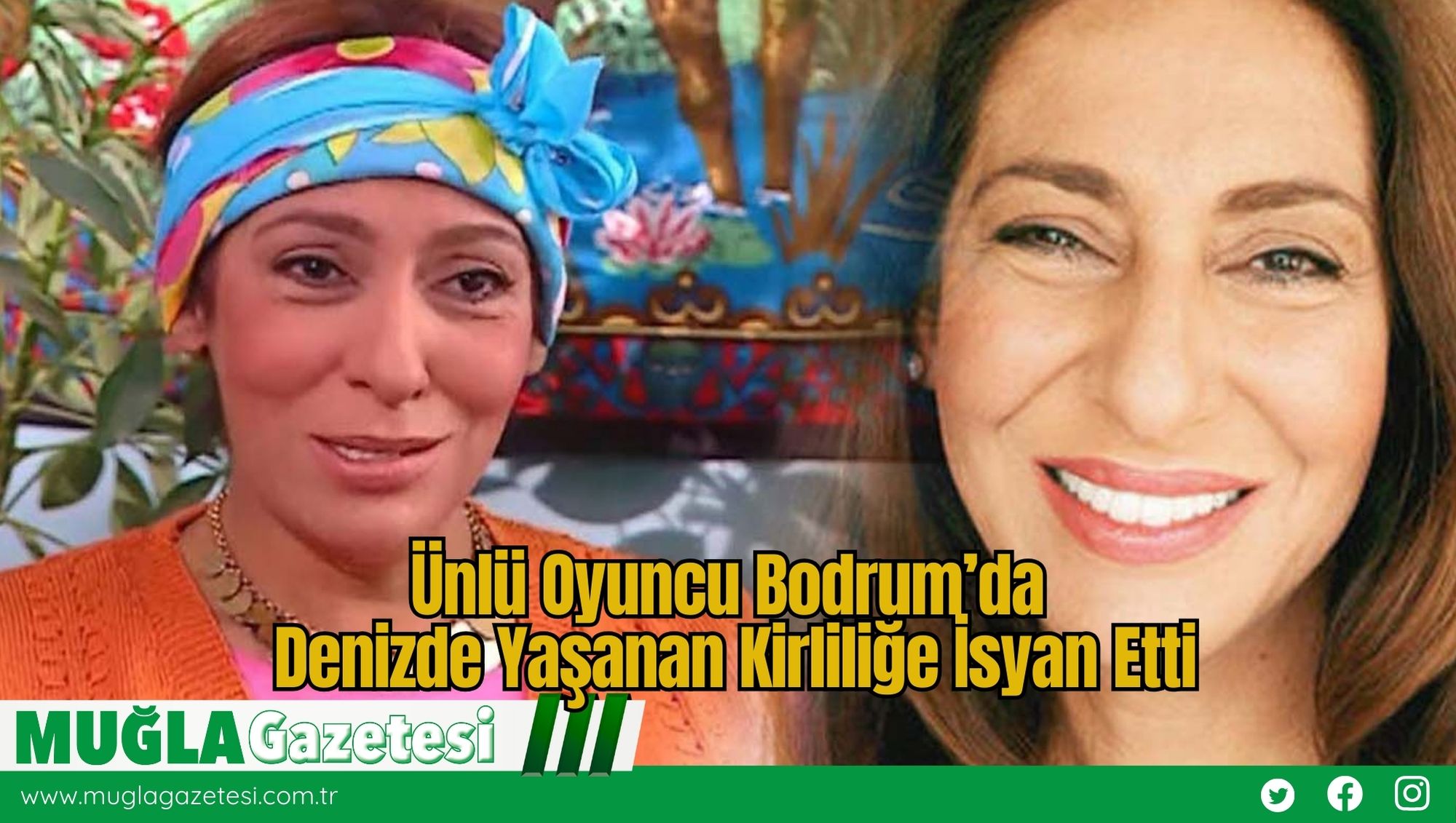 Ünlü Oyuncu Bodrum’da Denizde Yaşanan Kirliliğe İsyan Etti