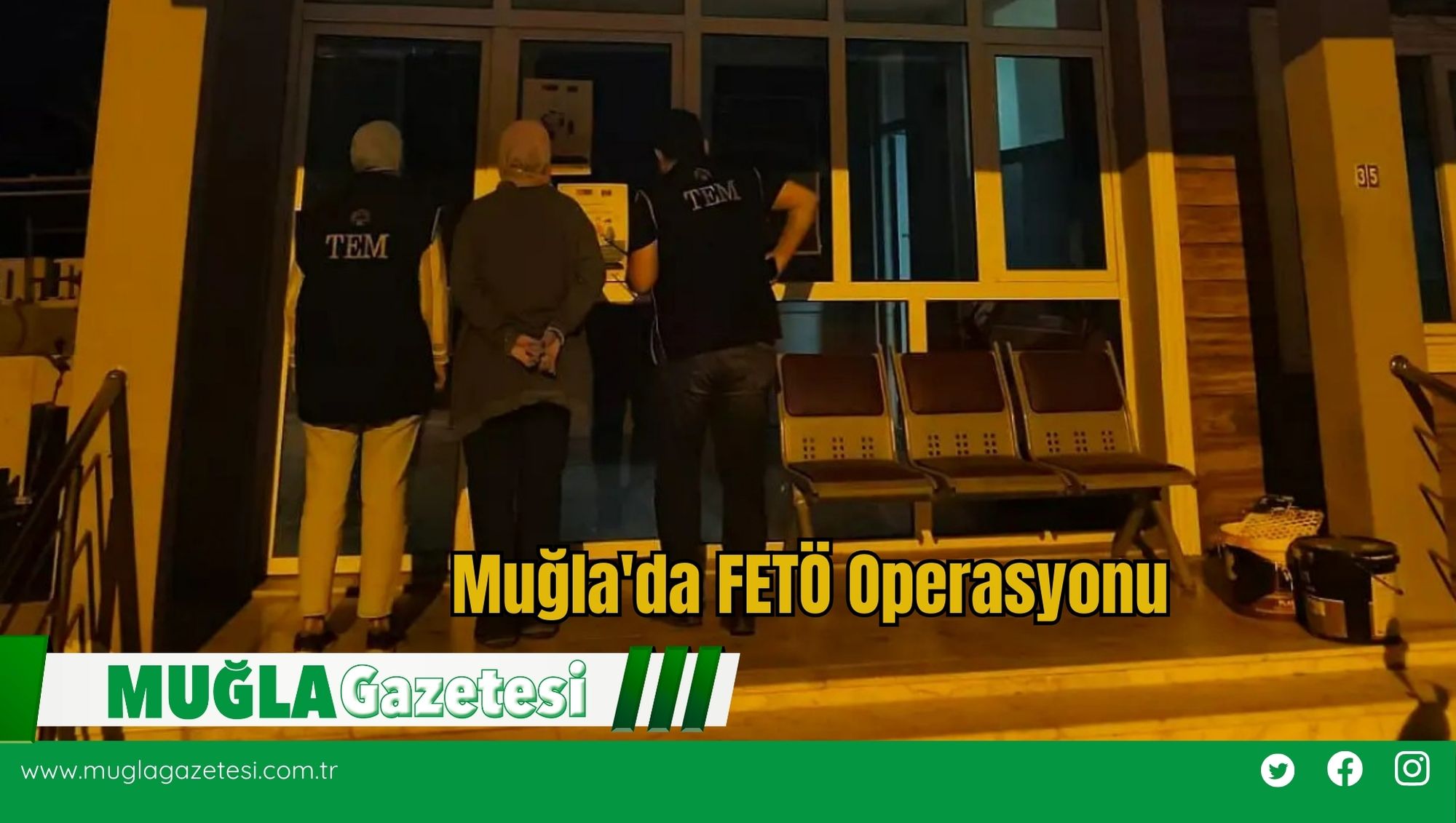 Muğla'da FETÖ Operasyonu