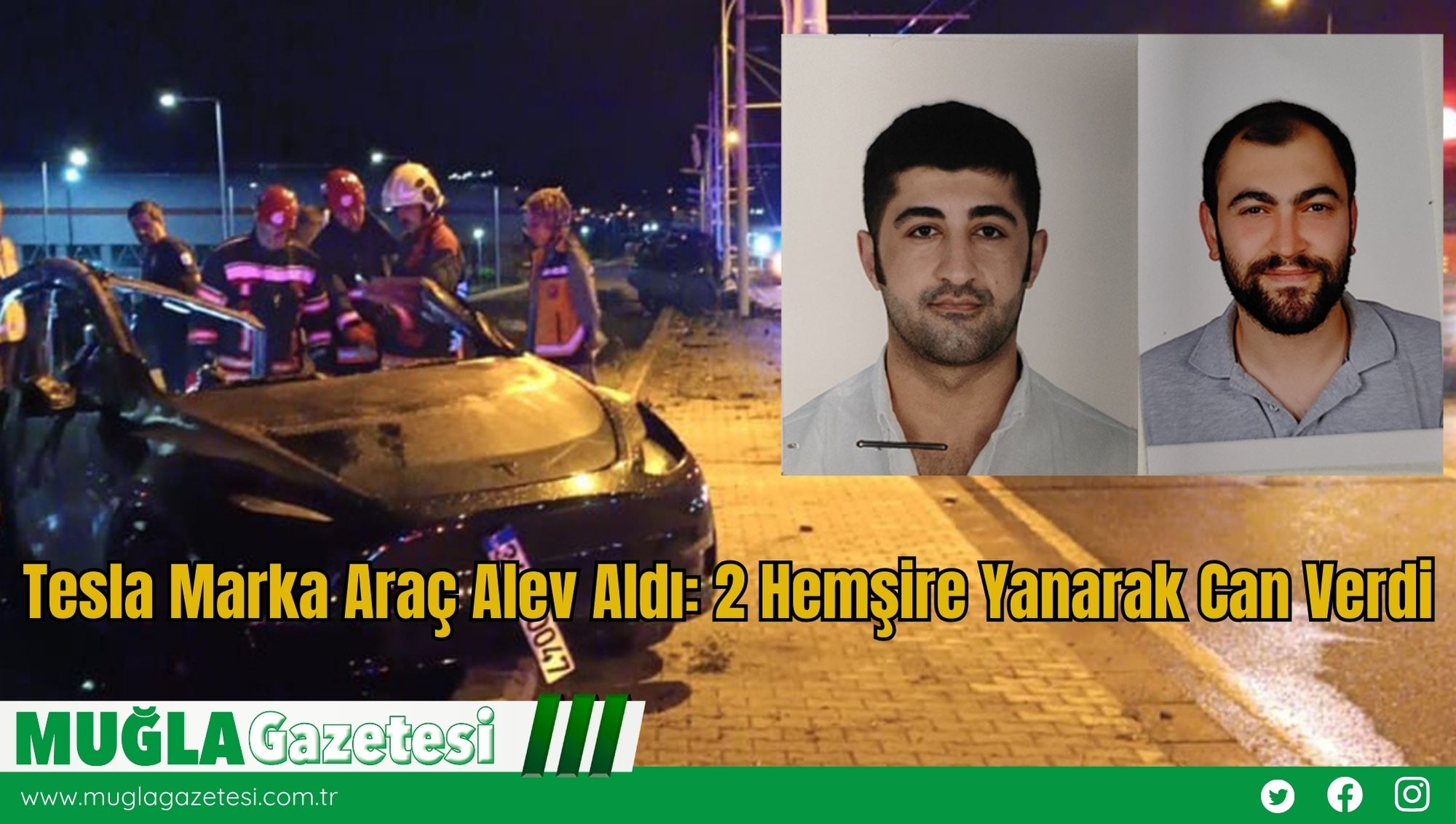 Tesla Marka Araç Alev Aldı: 2 Hemşire Yanarak Can Verdi