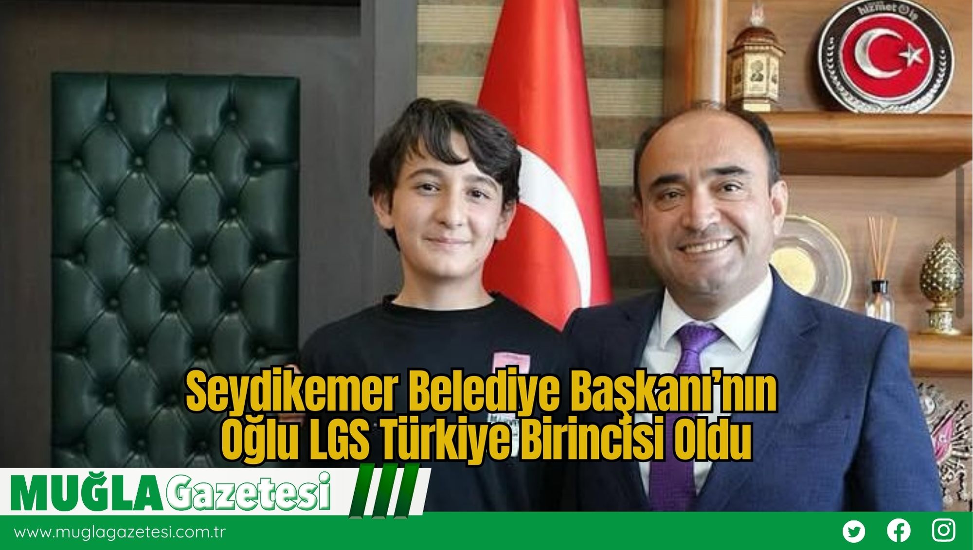 Seydikemer Belediye Başkanı’nın Oğlu LGS Türkiye Birincisi Oldu