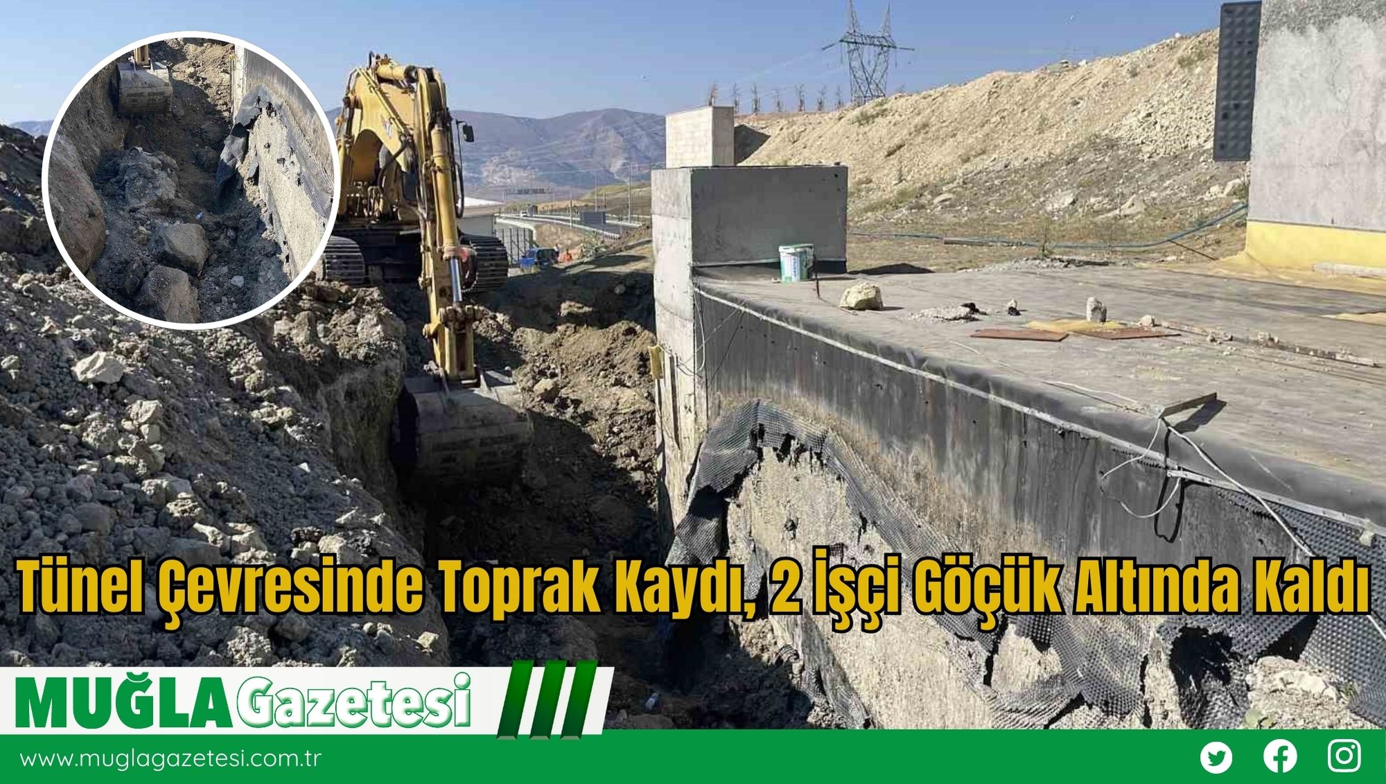 Tünel Çevresinde Toprak Kaydı, 2 İşçi Göçük Altında Kaldı