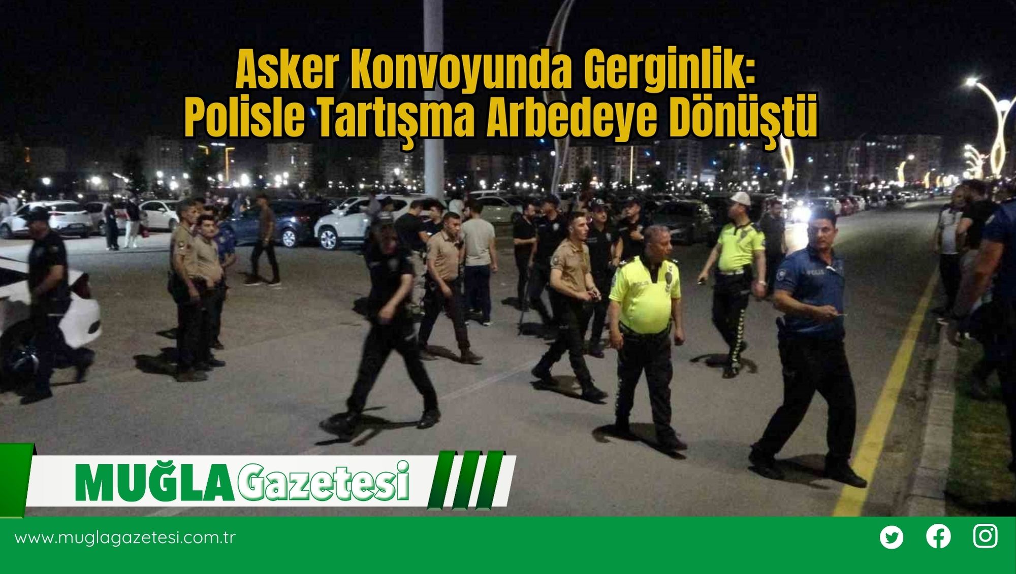 Asker Konvoyunda Gerginlik: Polisle Tartışma Arbedeye Dönüştü