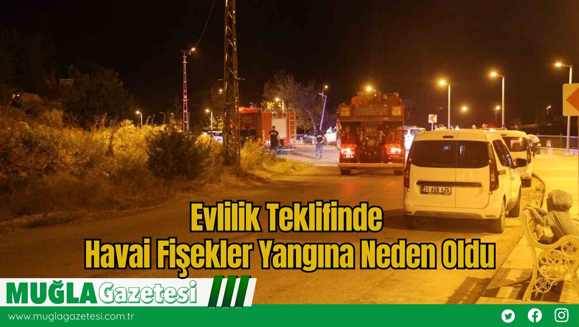 Evlilik Teklifinde Havai Fişekler Yangına Neden Oldu