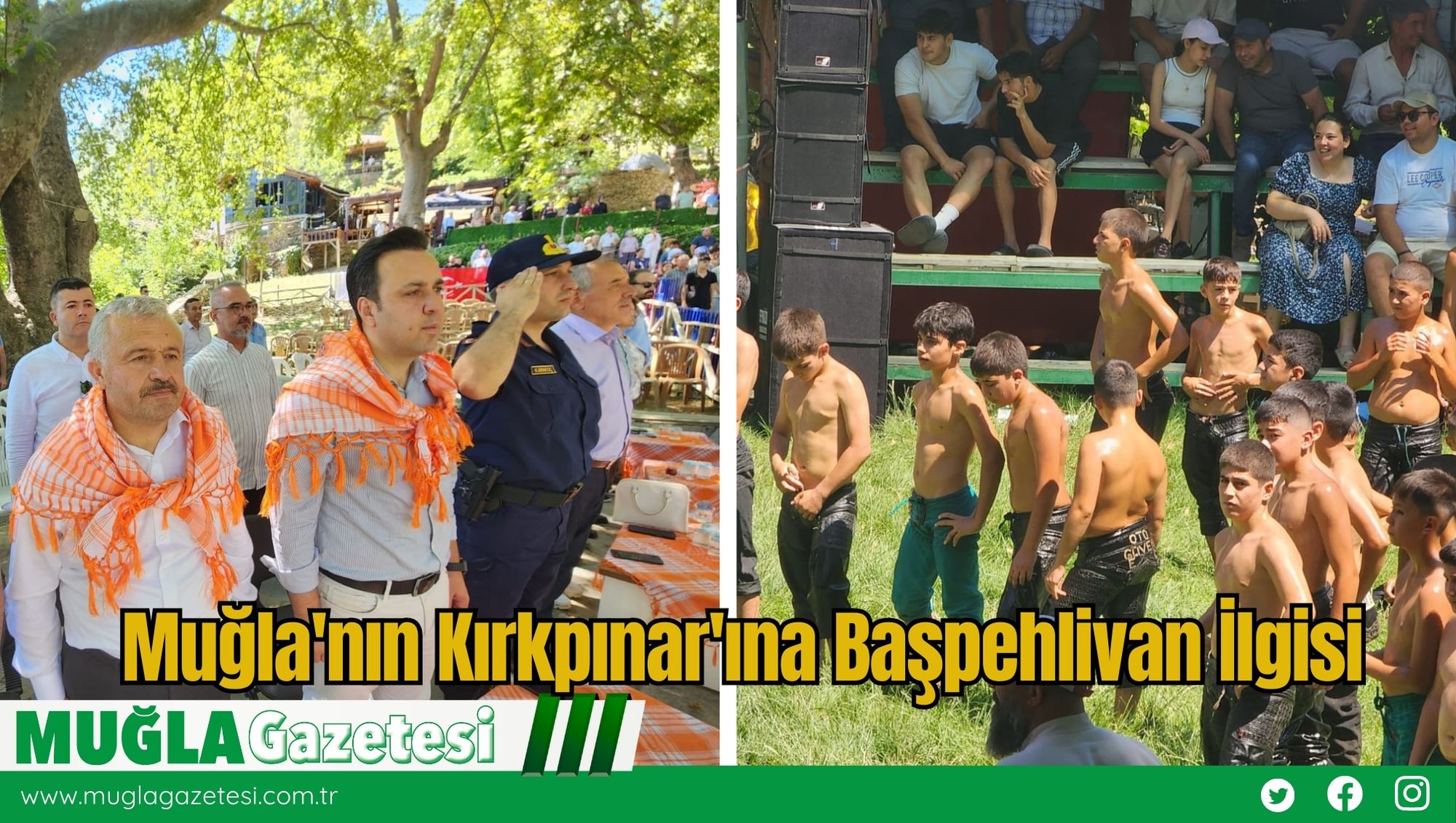 Muğla'nın Kırkpınar'ına Başpehlivan İlgisi