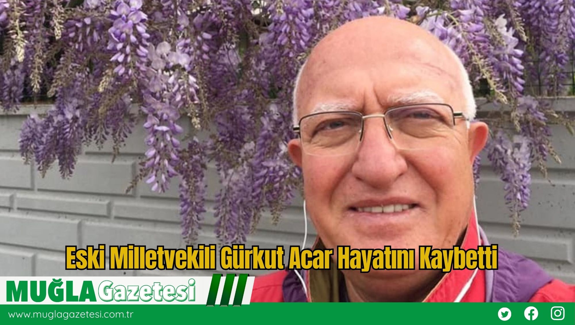 Eski Milletvekili Gürkut Acar Hayatını Kaybetti