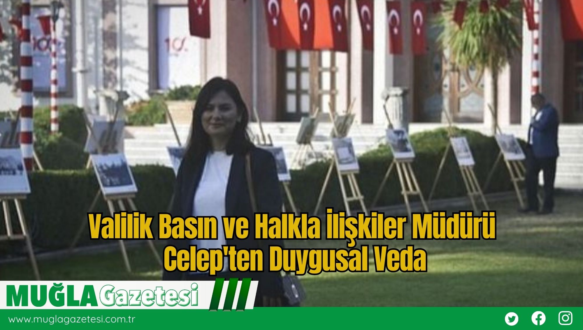 Valilik Basın ve Halkla İlişkiler Müdürü Celep'ten Duygusal Veda