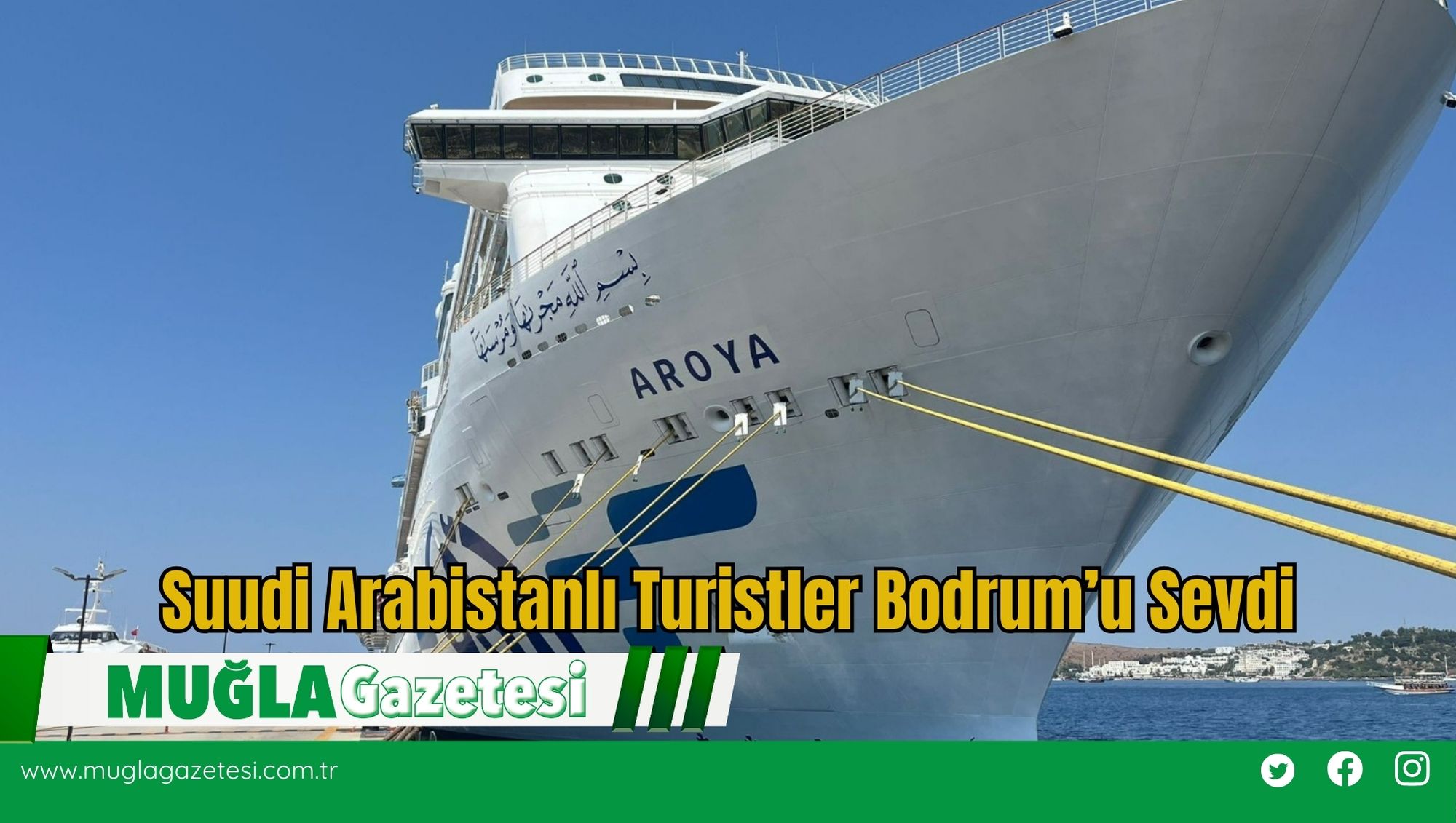 Suudi Arabistanlı Turistler Bodrum’u Sevdi