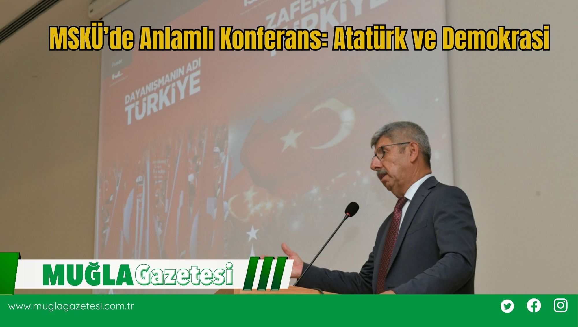 MSKÜ’de Anlamlı Konferans: Atatürk ve Demokrasi