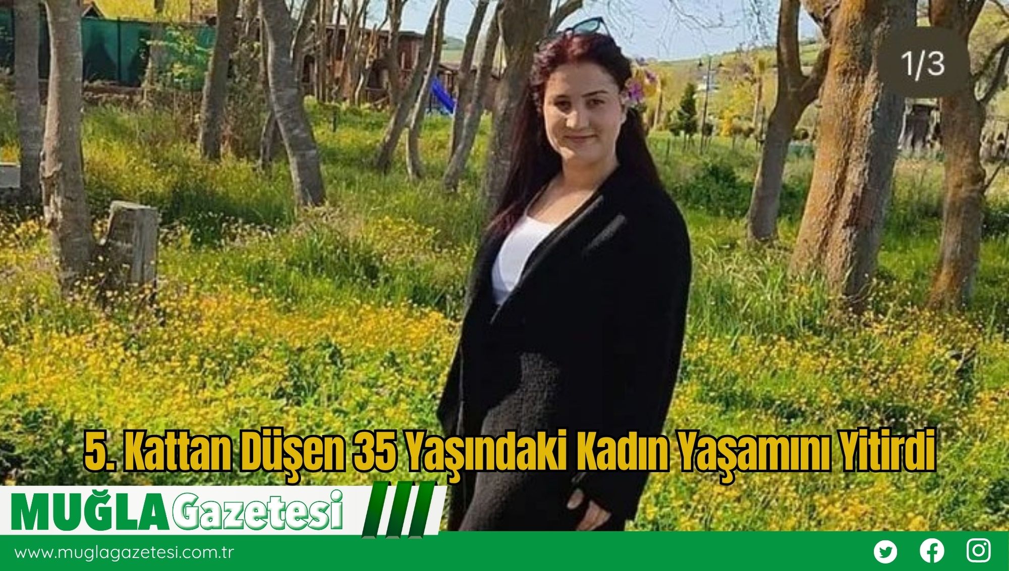 5. Kattan Düşen 35 Yaşındaki Kadın Yaşamını Yitirdi