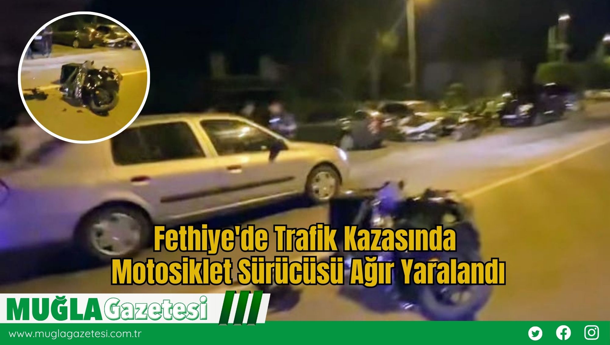 Fethiye'de Trafik Kazasında Motosiklet Sürücüsü Ağır Yaralandı