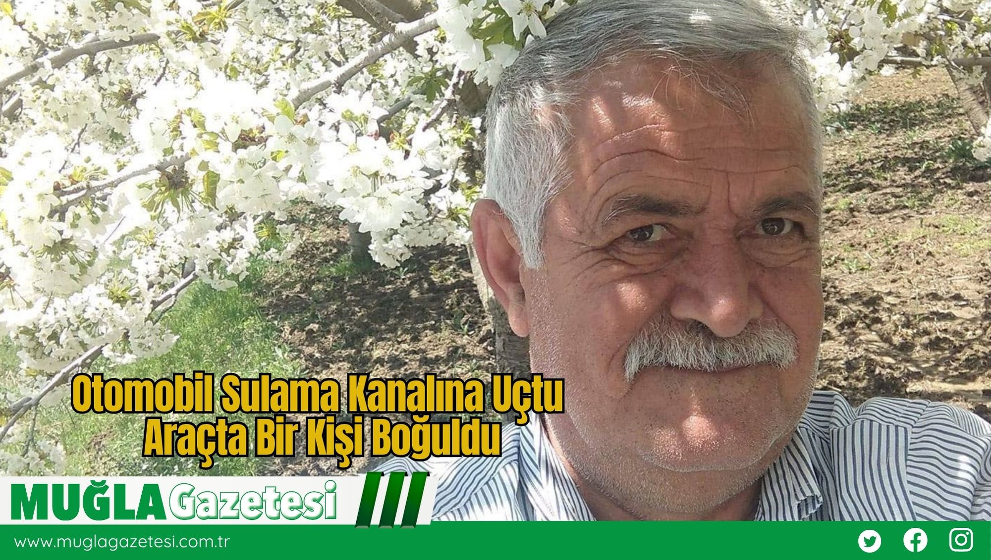 Otomobil Sulama Kanalına Uçtu: Araçta Bir Kişi Boğuldu