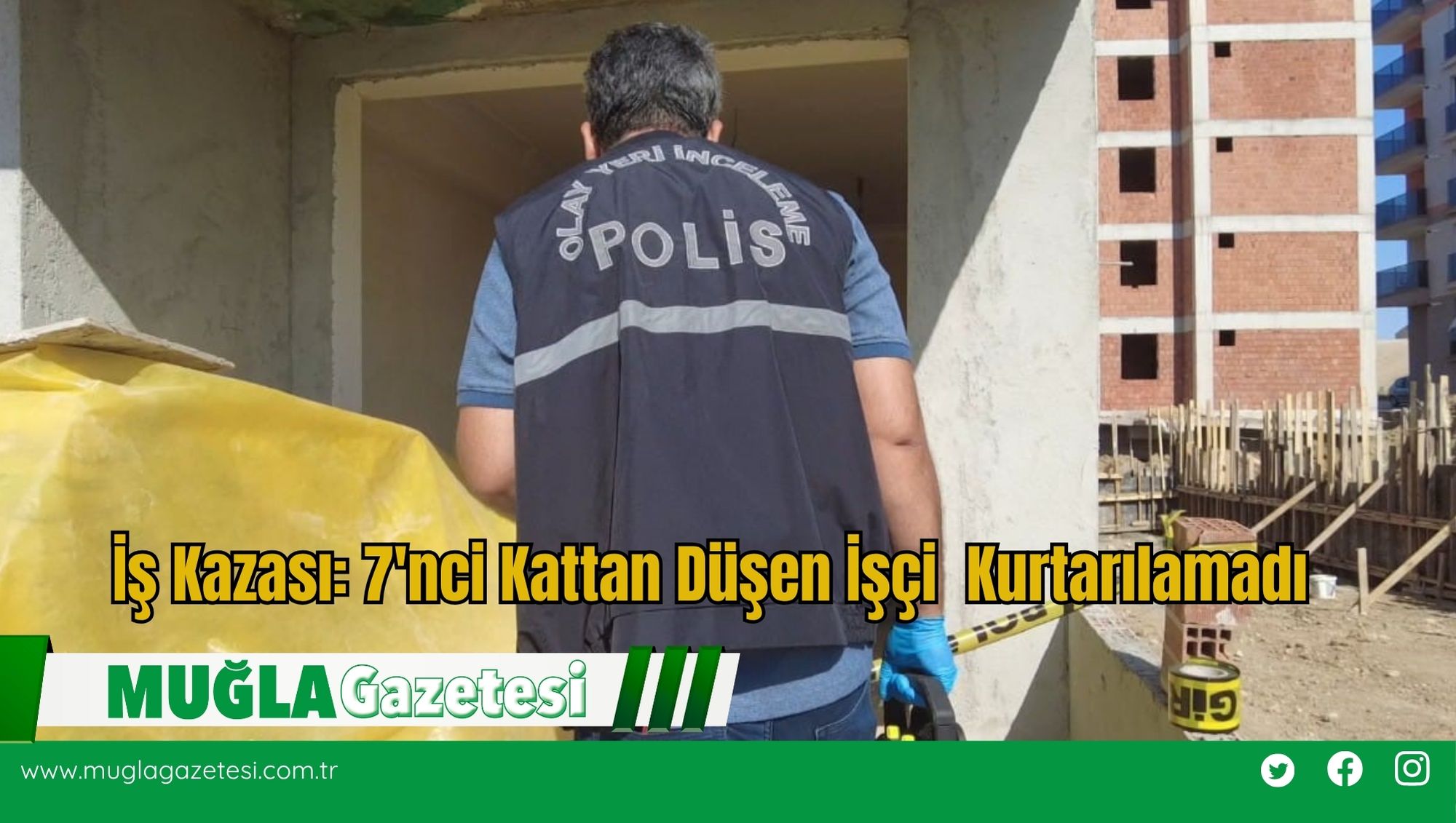 İş Kazası: 7'nci Kattan Düşen İşçi  Kurtarılamadı