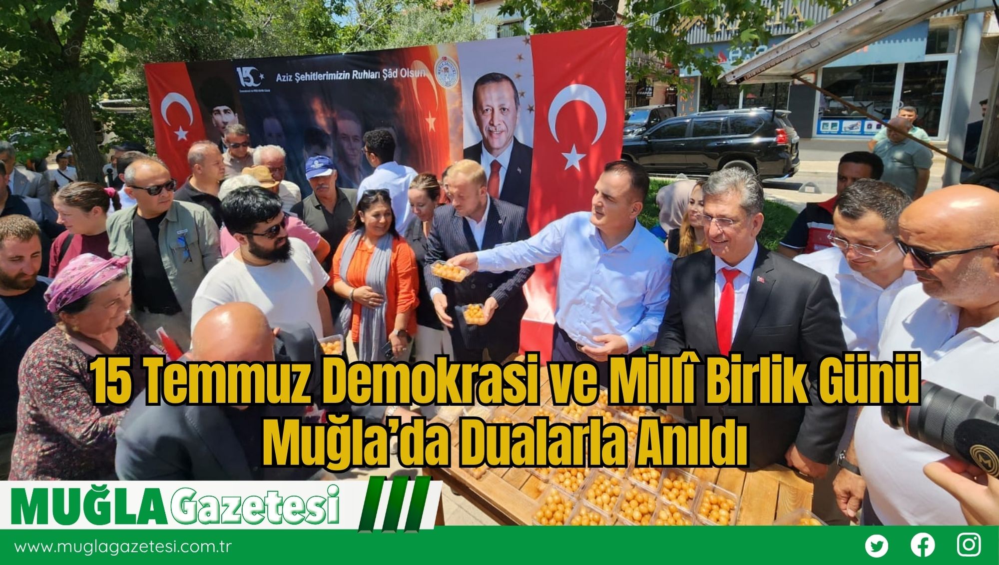 15 Temmuz Demokrasi ve Millî Birlik Günü Muğla’da Dualarla Anıldı