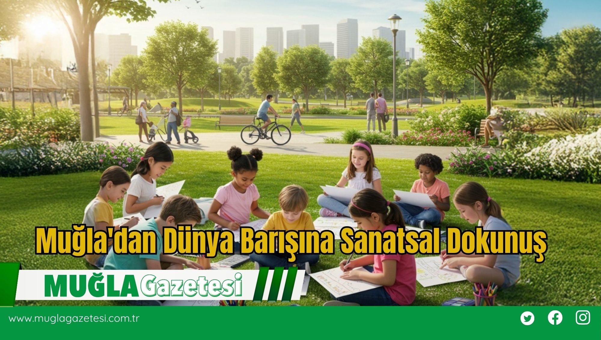 Muğla'dan Dünya Barışına Sanatsal Dokunuş