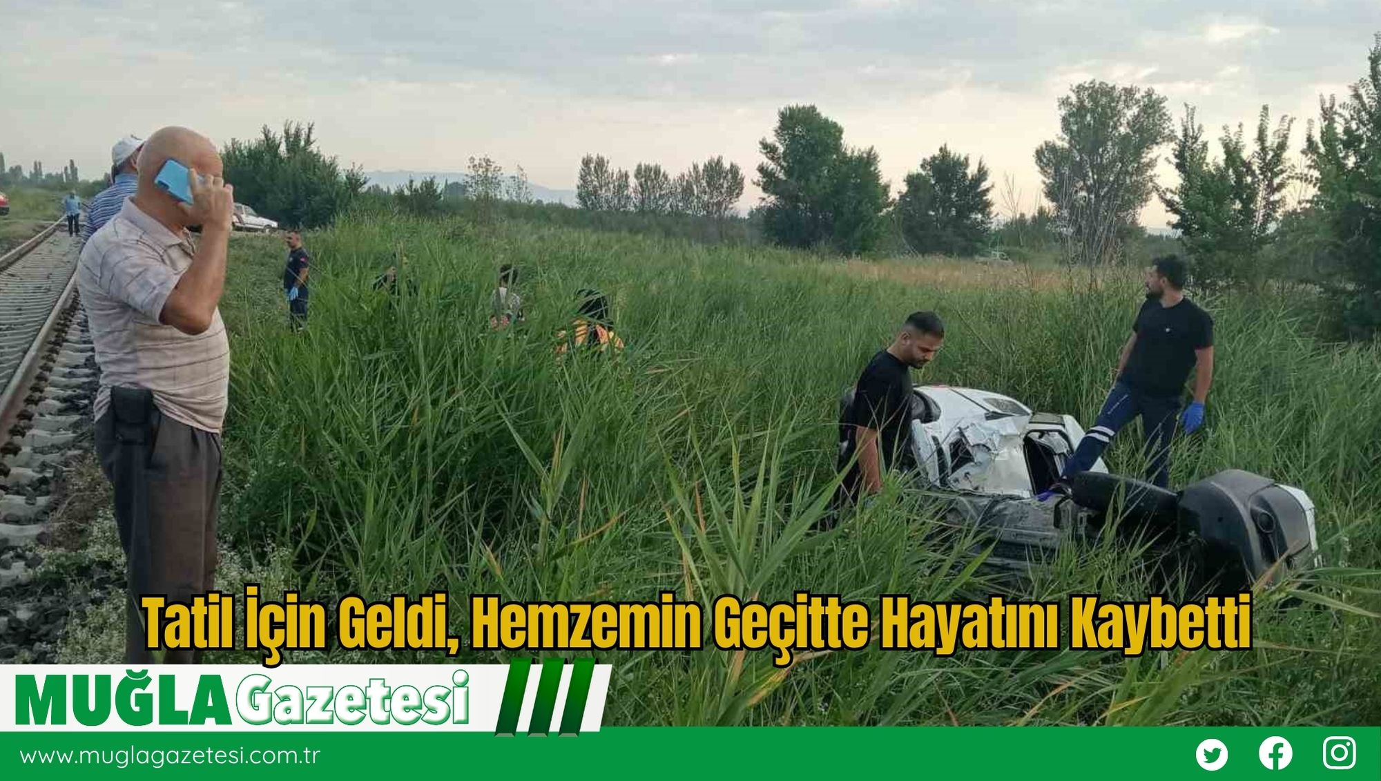 Tatil İçin Geldi, Hemzemin Geçitte Hayatını Kaybetti