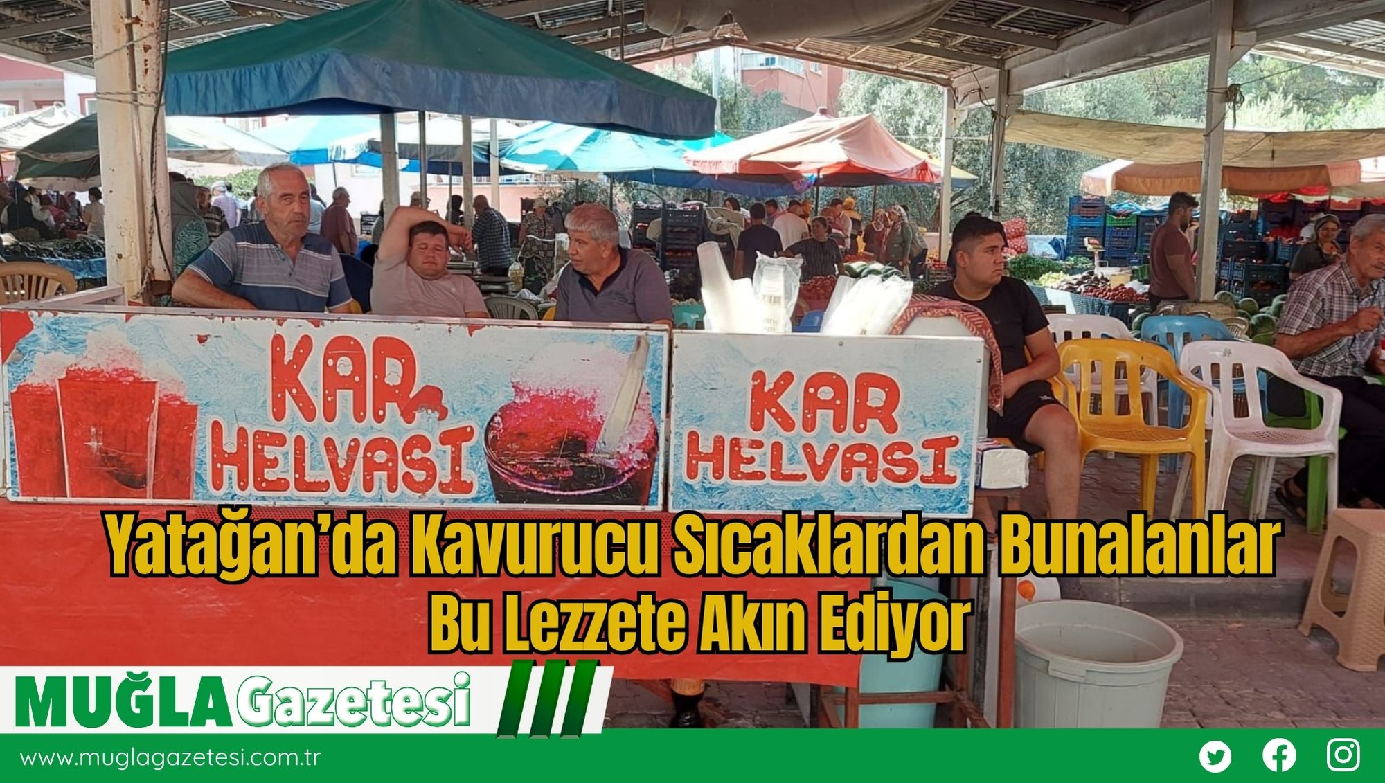 Yatağan’da Kavurucu Sıcaklardan Bunalanlar Bu Lezzete Akın Ediyor