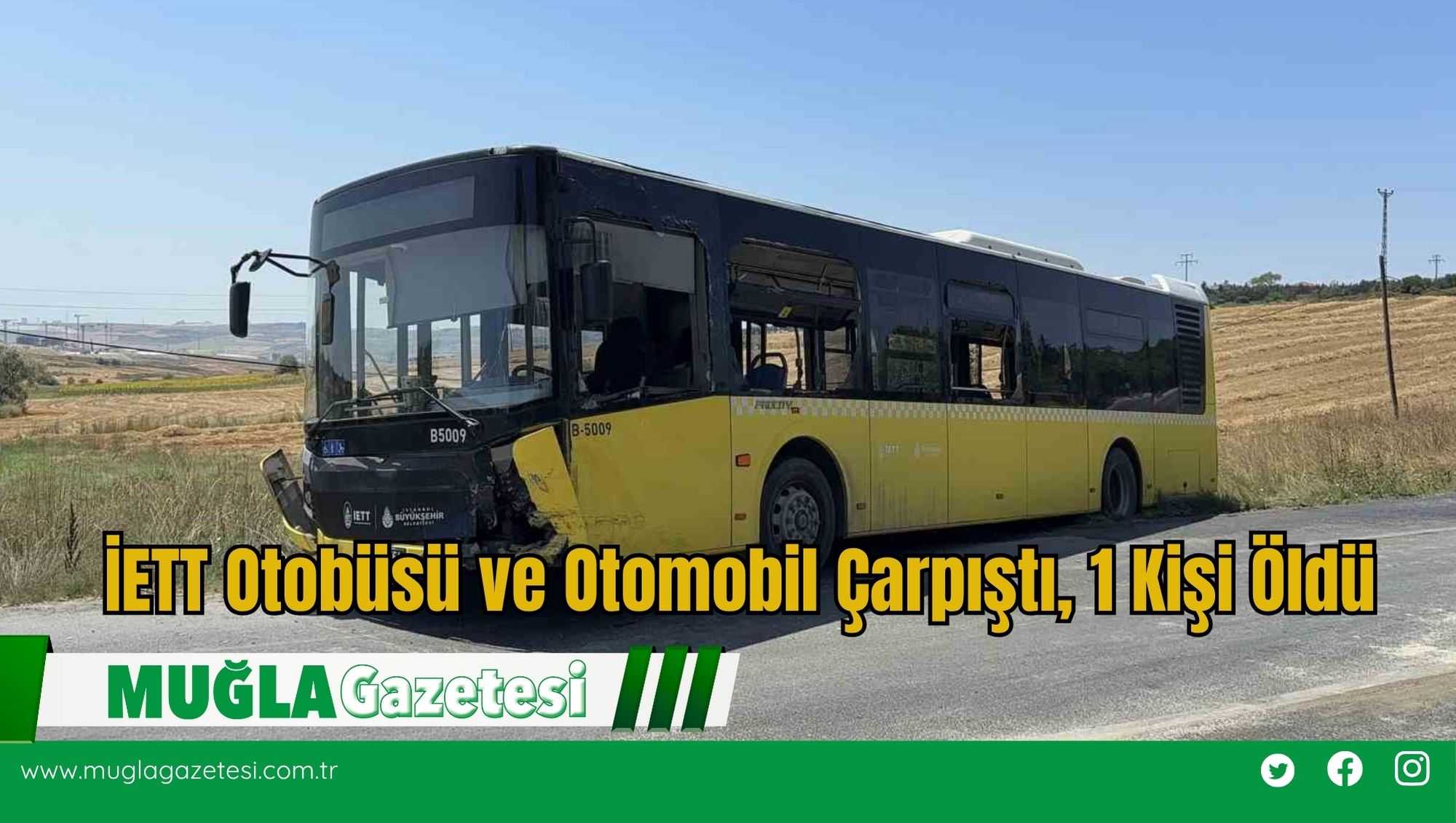 İETT Otobüsü ve Otomobil Çarpıştı, 1 Kişi Öldü