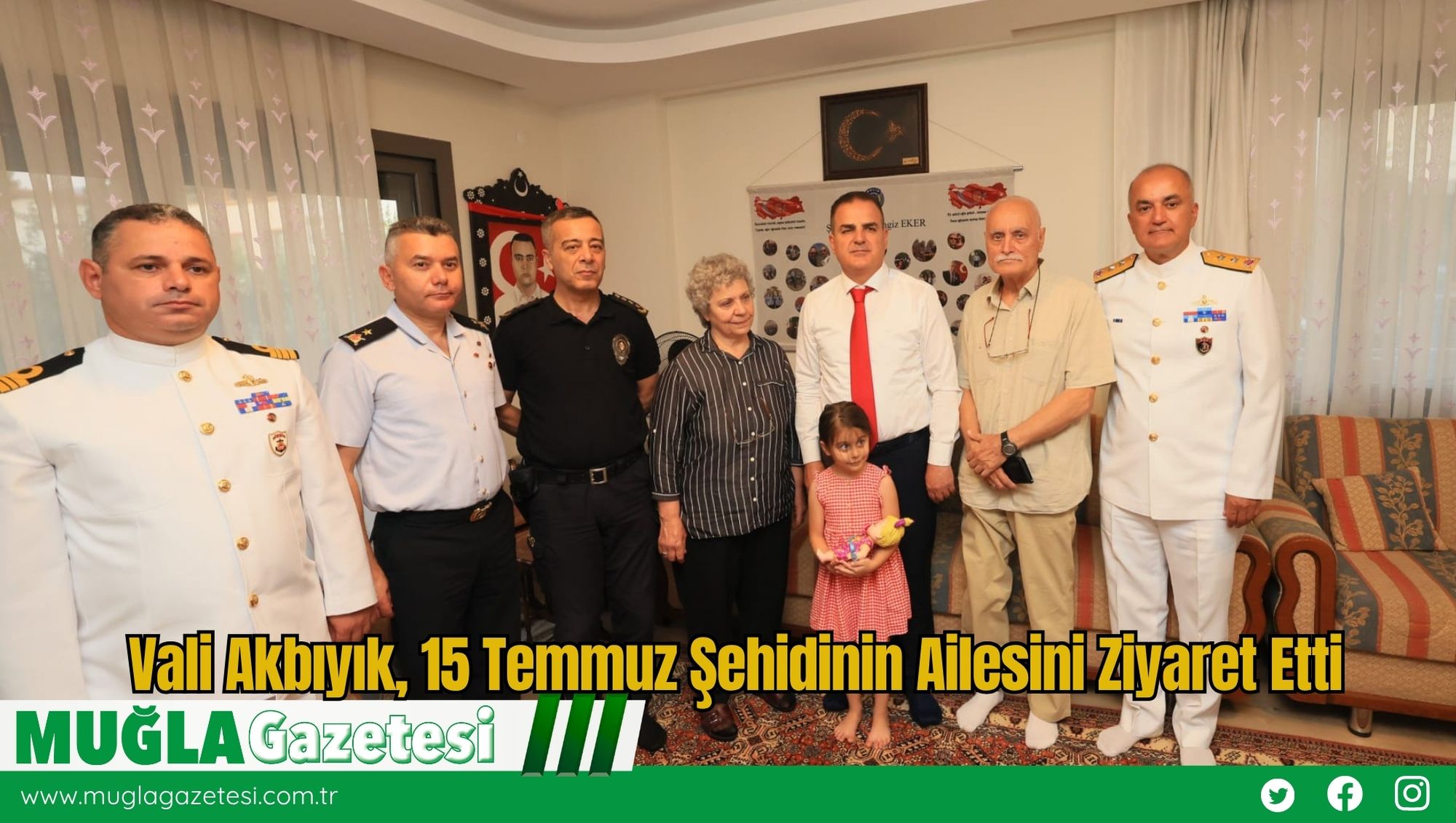 Vali Akbıyık, 15 Temmuz Şehidinin Ailesini Ziyaret Etti