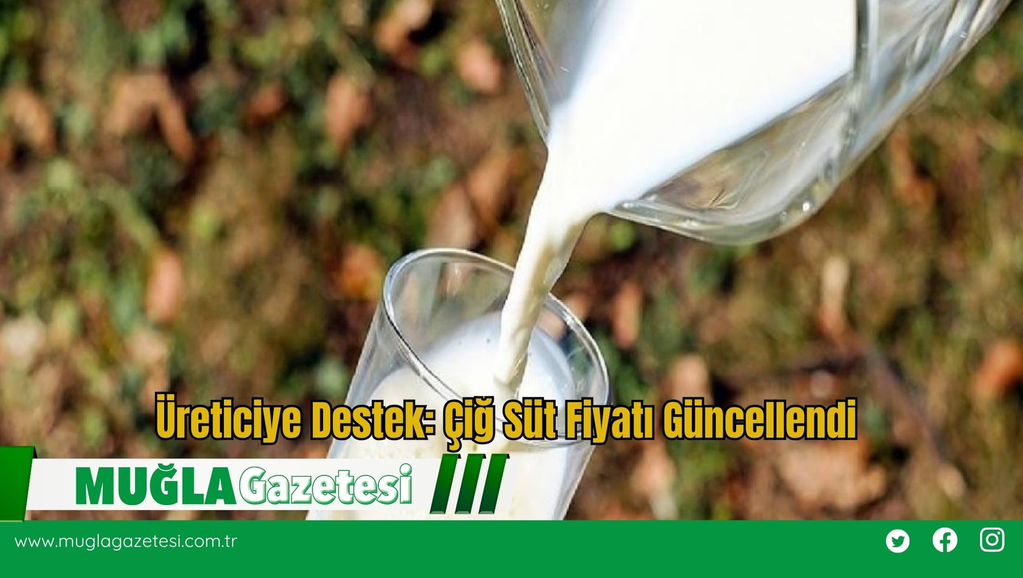 Üreticiye Destek: Çiğ Süt Fiyatı Güncellendi