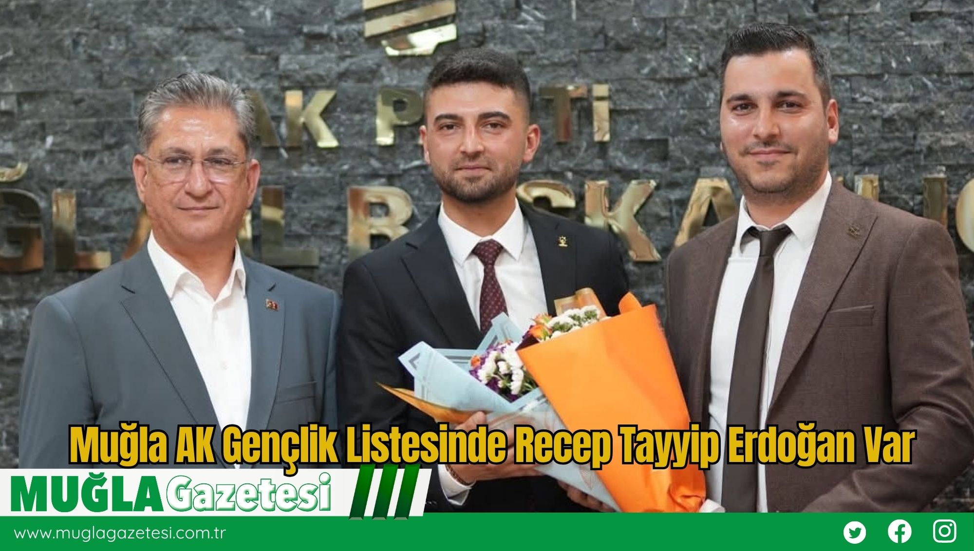 Muğla AK Gençlik Listesinde Recep Tayyip Erdoğan Var