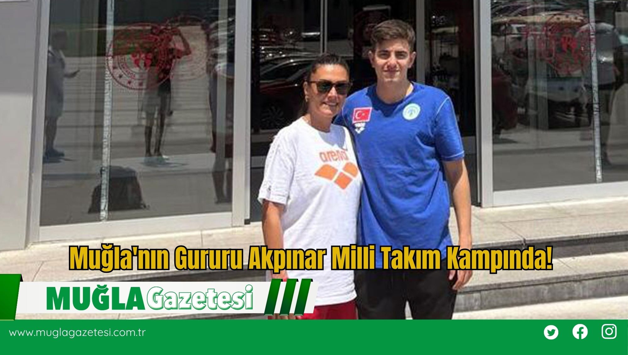 Muğla'nın Gururu Akpınar Milli Takım Kampında!