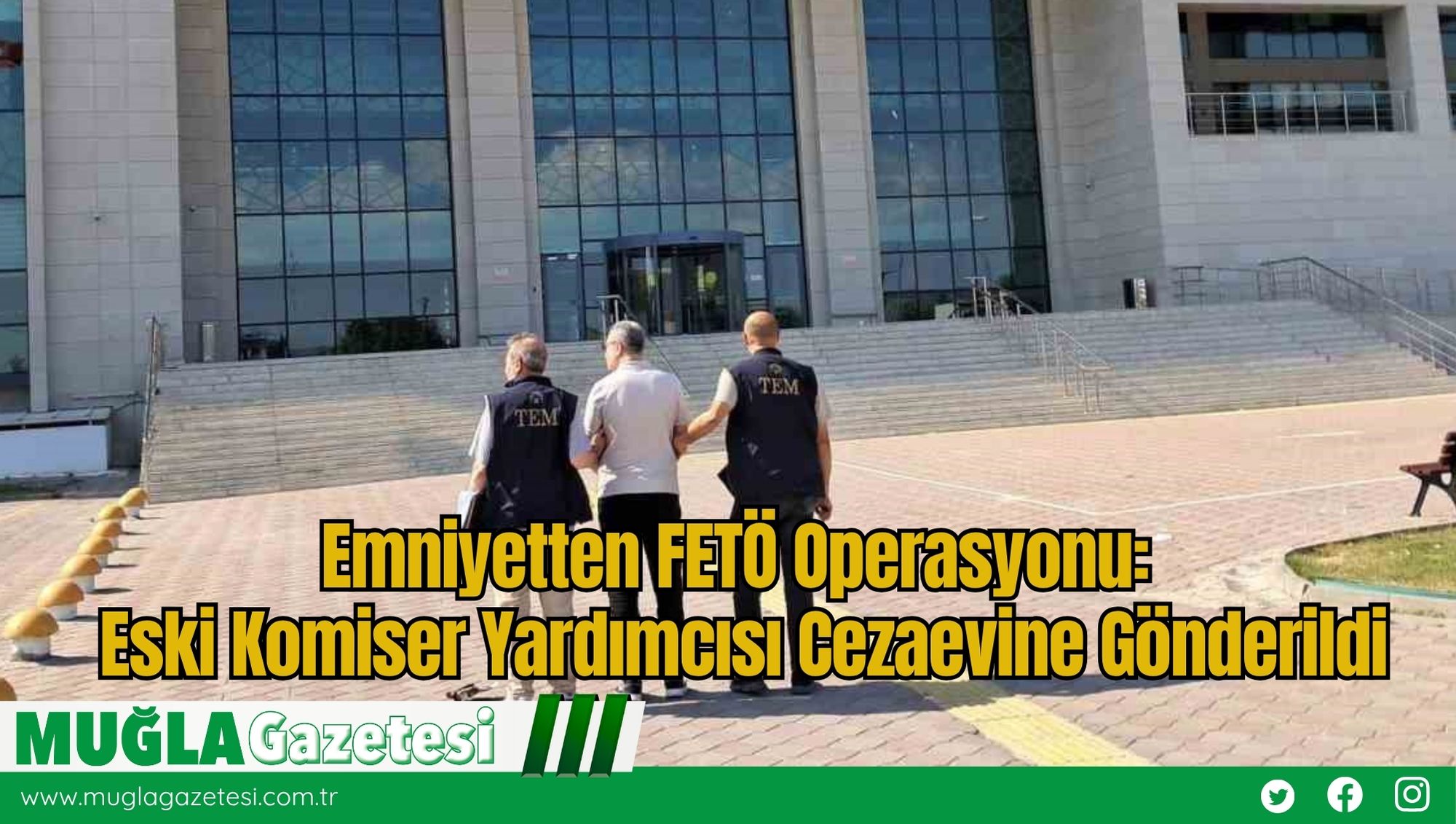 Emniyetten FETÖ Operasyonu: Eski Komiser Yardımcısı Cezaevine Gönderildi