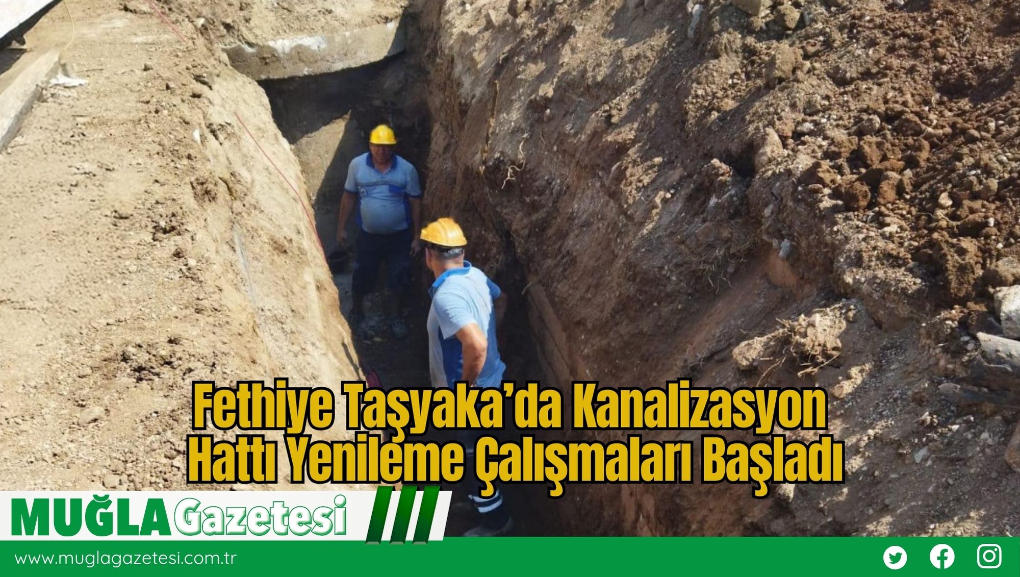 Fethiye Taşyaka’da Kanalizasyon Hattı Yenileme Çalışmaları Başladı