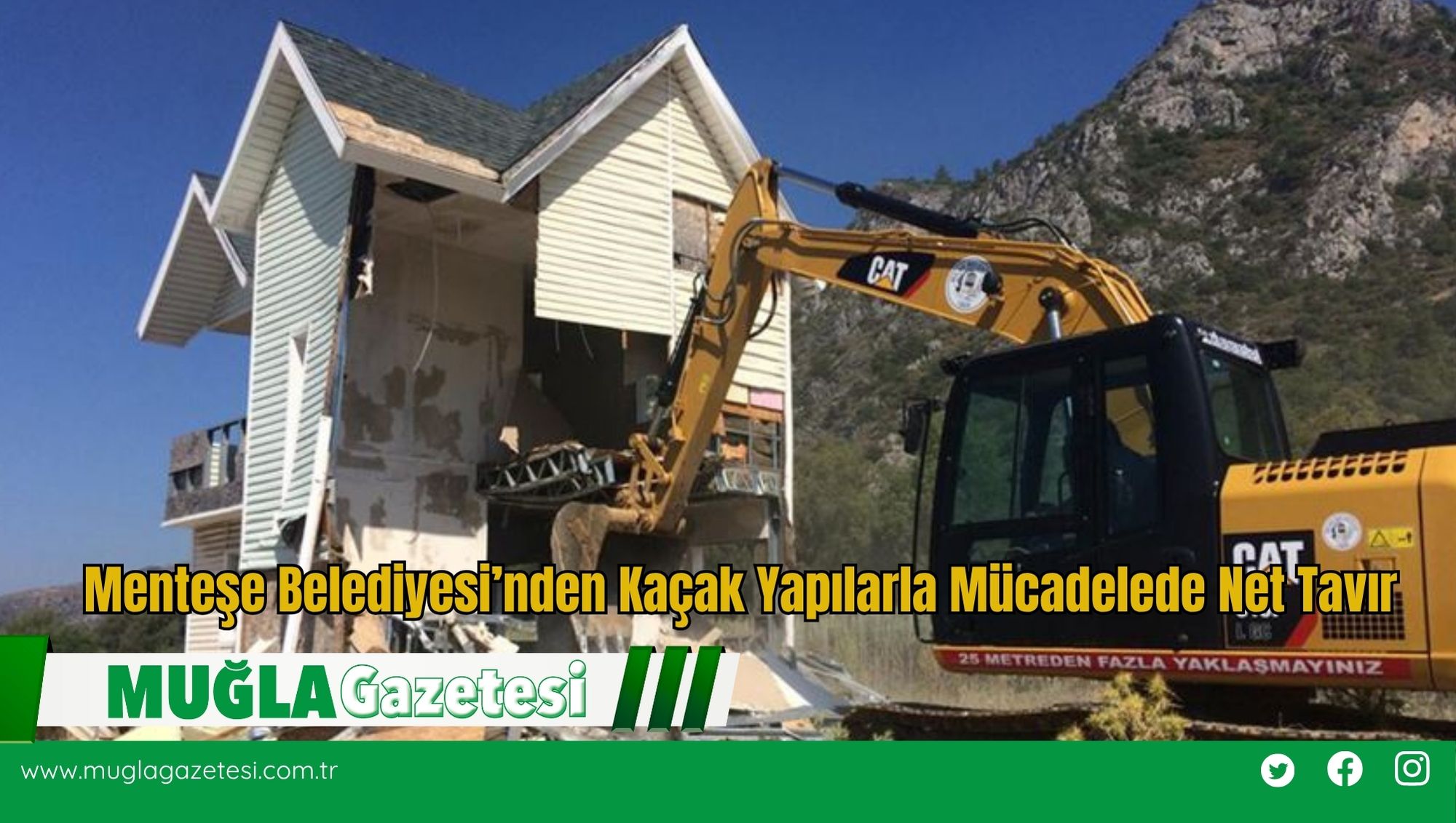Menteşe Belediyesi’nden Kaçak Yapılarla Mücadelede Net Tavır