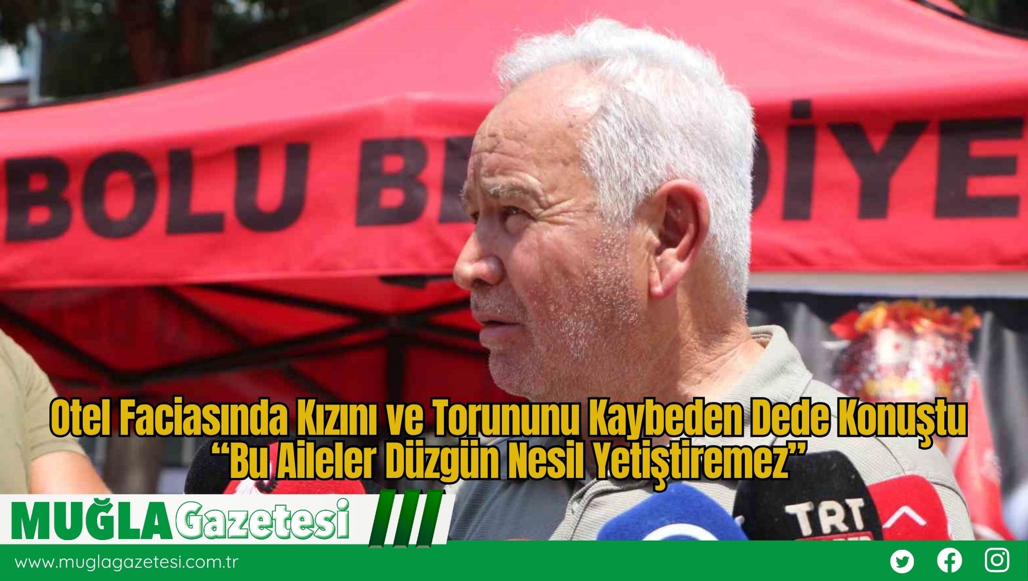 Otel Faciasında Kızını ve Torununu Kaybeden Dede Konuştu: “Bu Aileler Düzgün Nesil Yetiştiremez”