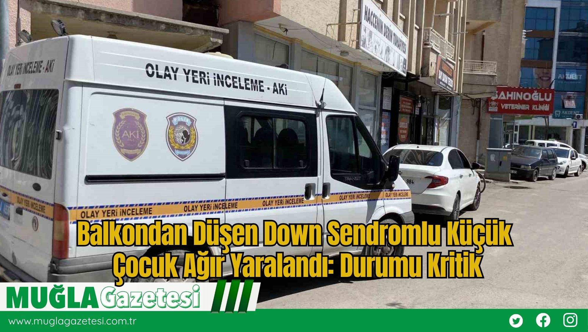 Balkondan Düşen Down Sendromlu Küçük Çocuk Ağır Yaralandı: Durumu Kritik