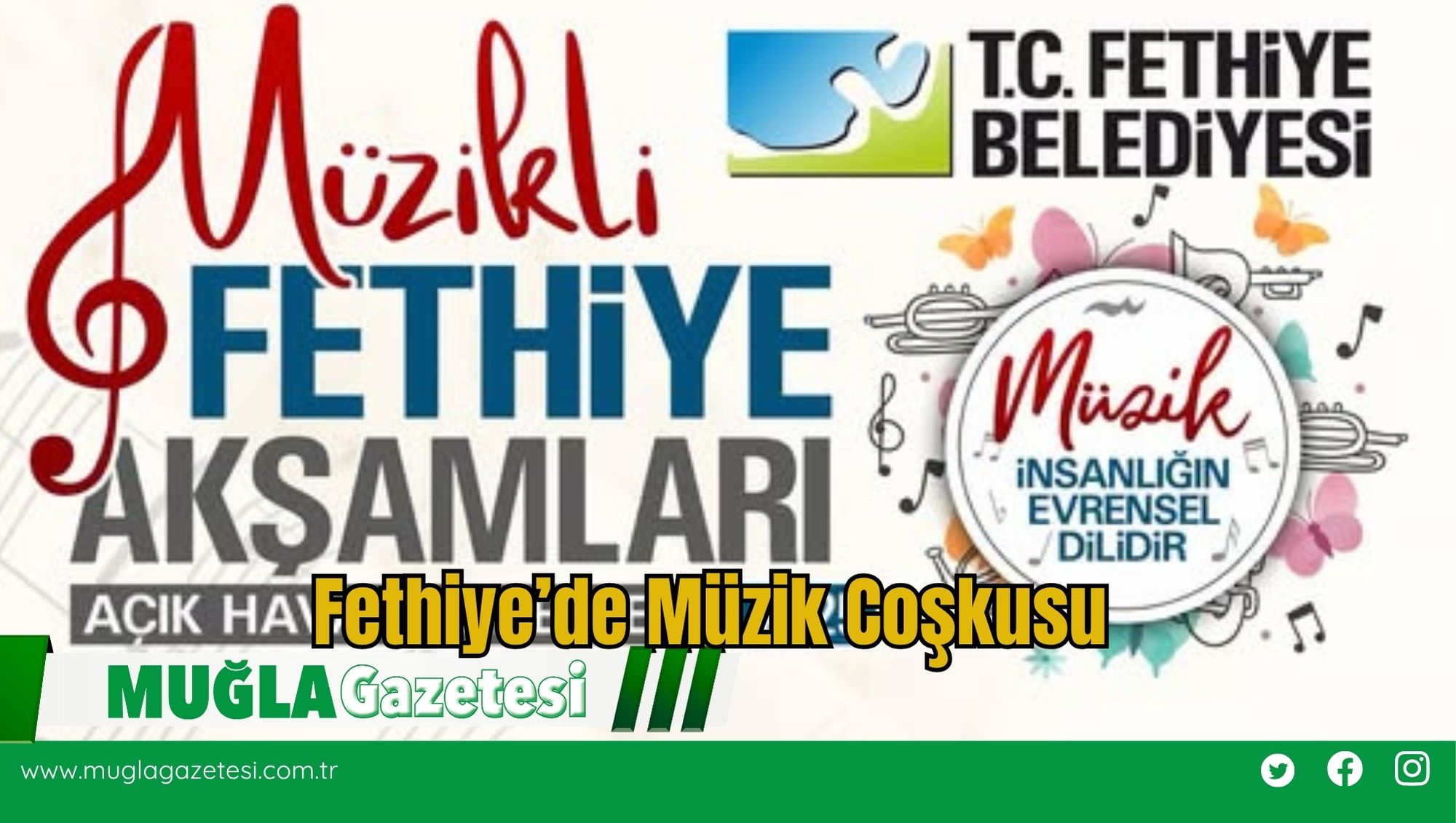 Fethiye’de Müzik Coşkusu