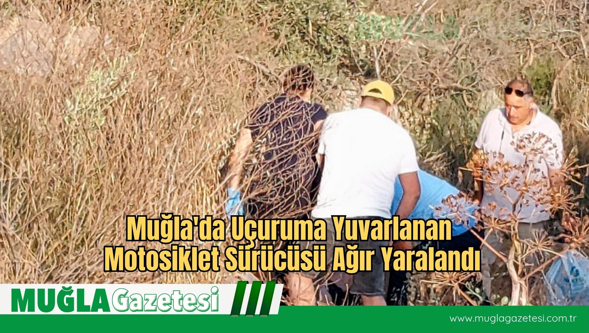 Muğla'da Uçuruma Yuvarlanan Motosiklet Sürücüsü Ağır Yaralandı