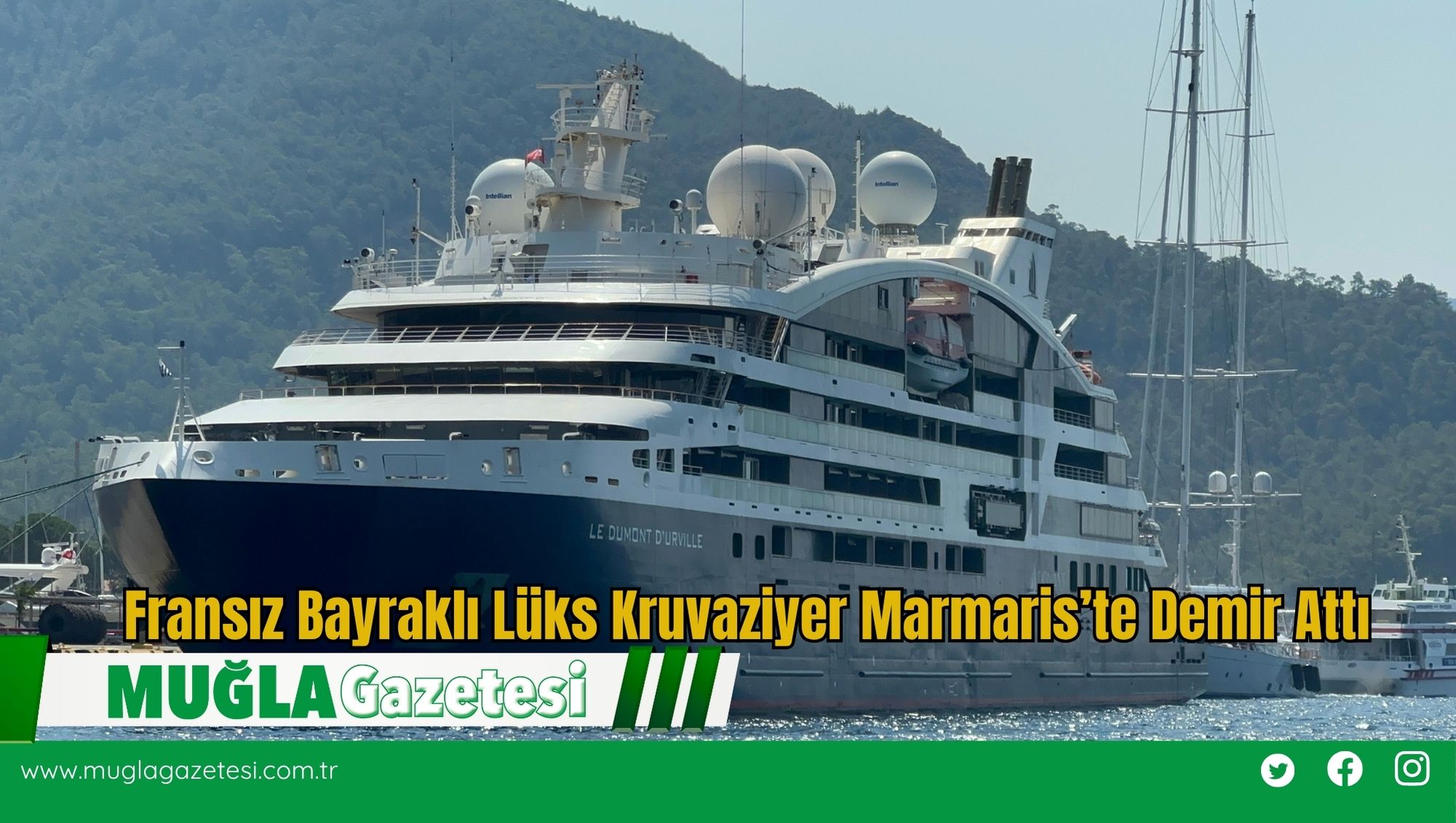 Fransız Bayraklı Lüks Kruvaziyer Marmaris’te Demir Attı