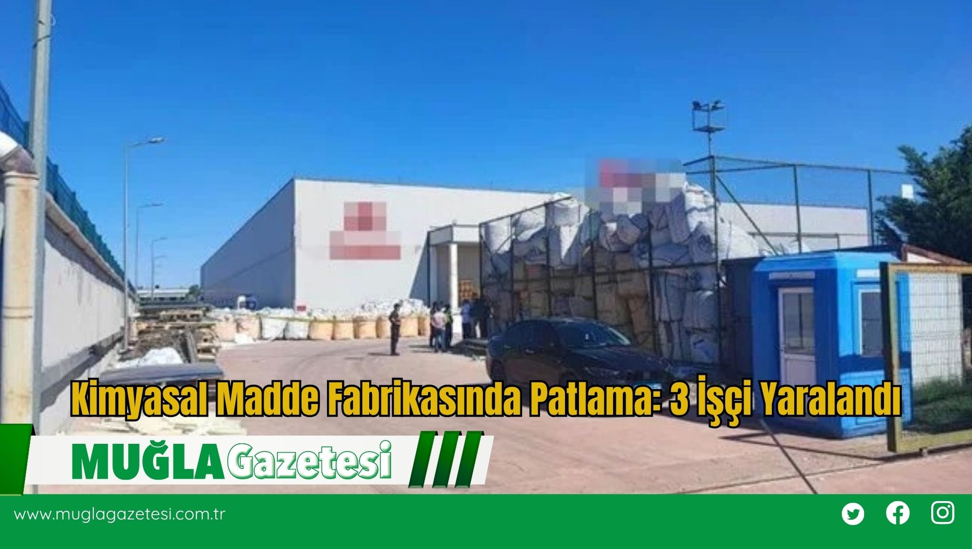 Kimyasal Madde Fabrikasında Patlama: 3 İşçi Yaralandı