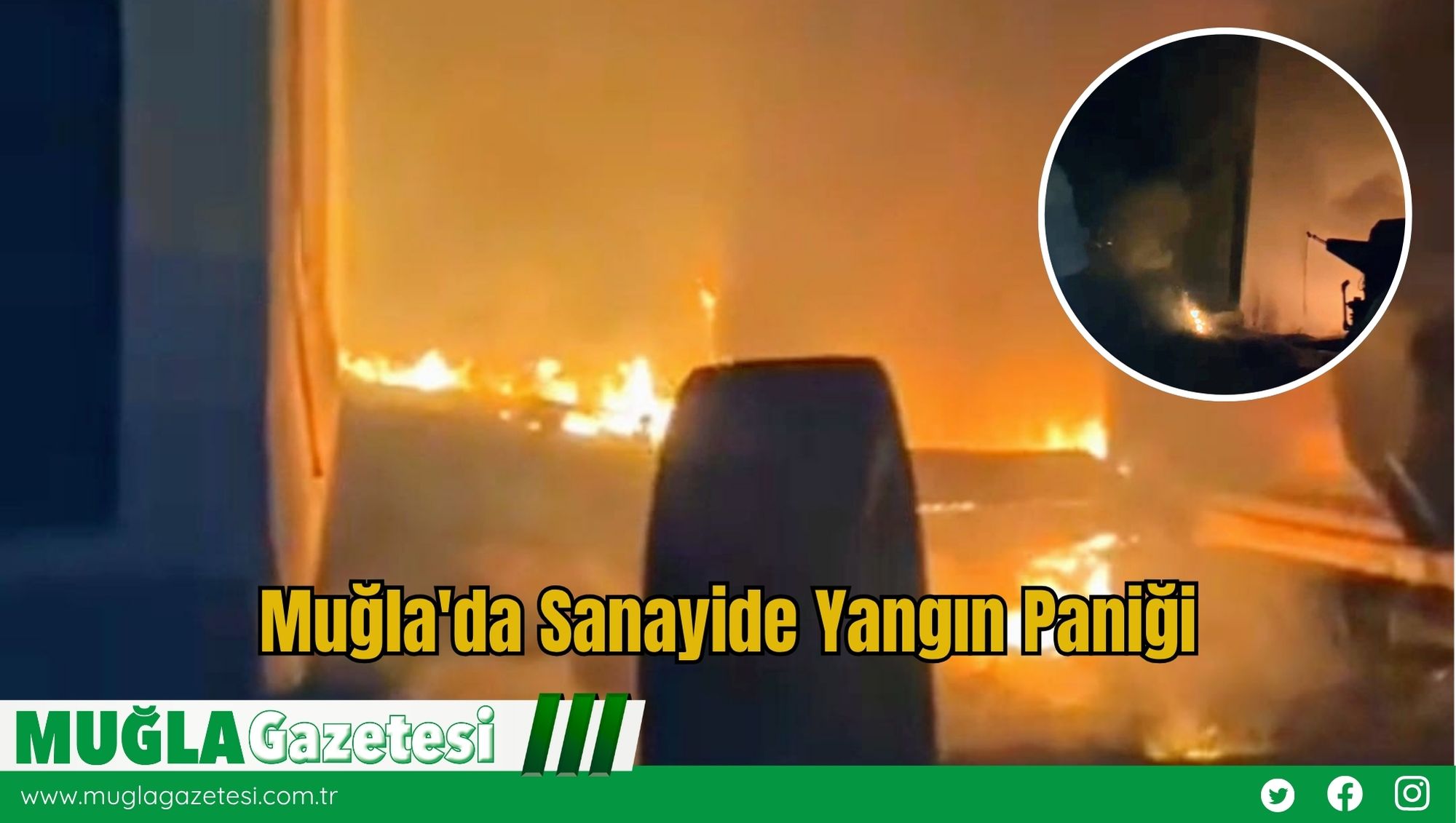 Muğla'da Sanayide Yangın Paniği
