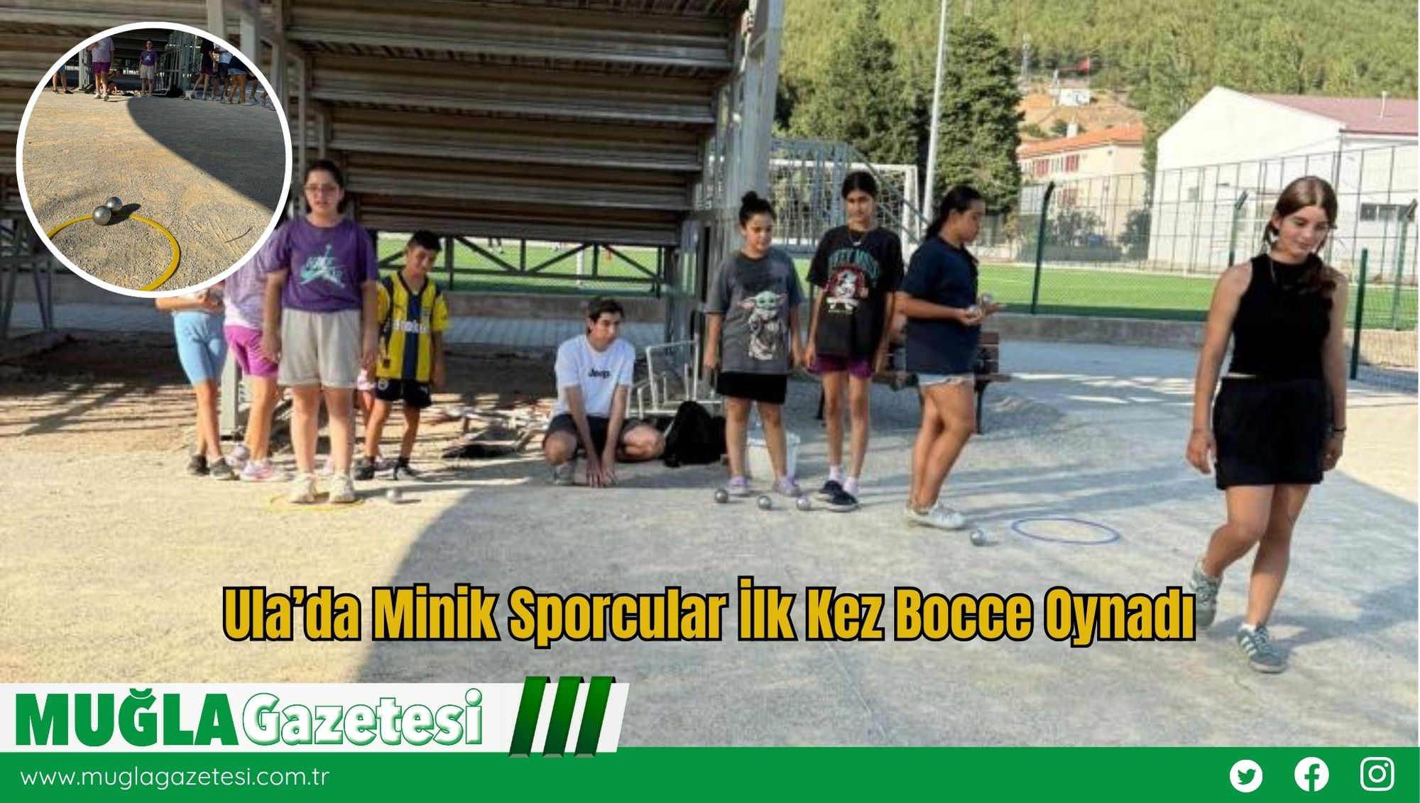 Ula’da Minik Sporcular İlk Kez Bocce Oynadı