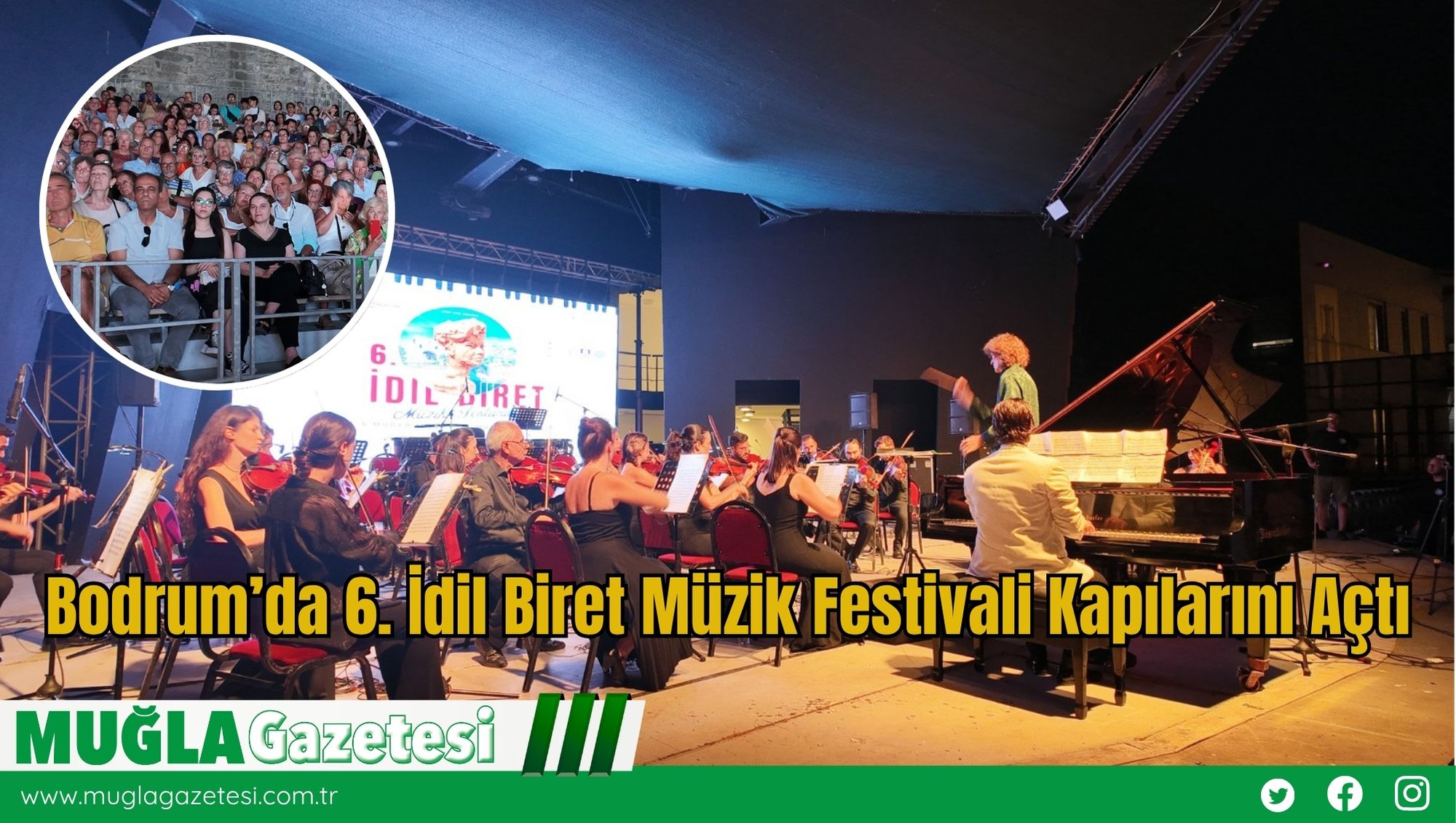 Bodrum’da 6. İdil Biret Müzik Festivali Kapılarını Açtı