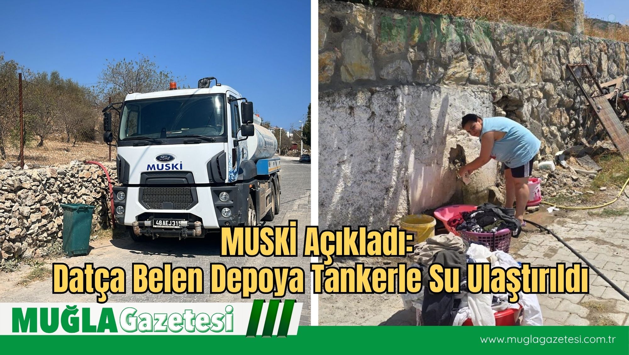 MUSKİ Açıkladı: Datça Belen Depoya Tankerle Su Ulaştırıldı
