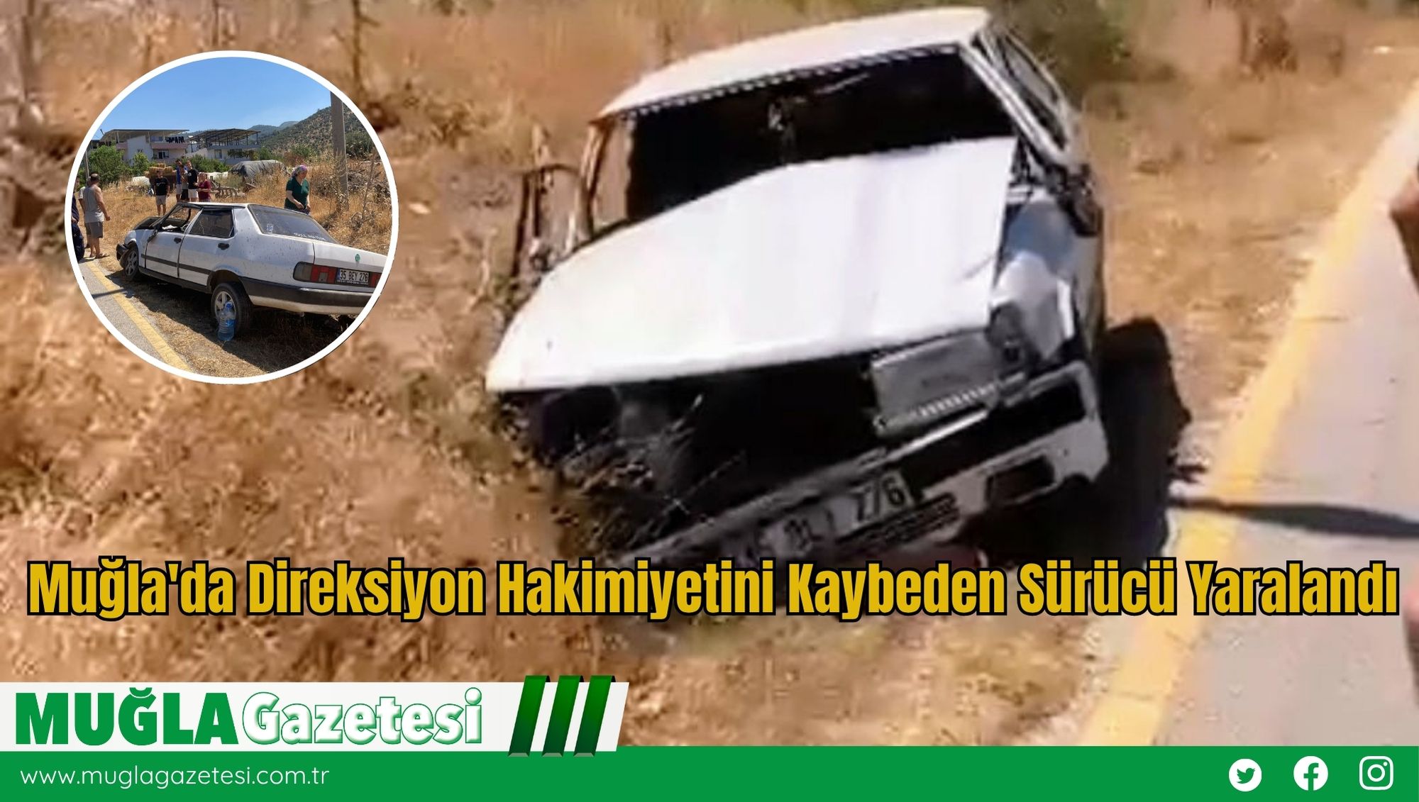 Muğla'da Direksiyon Hakimiyetini Kaybeden Sürücü Yaralandı