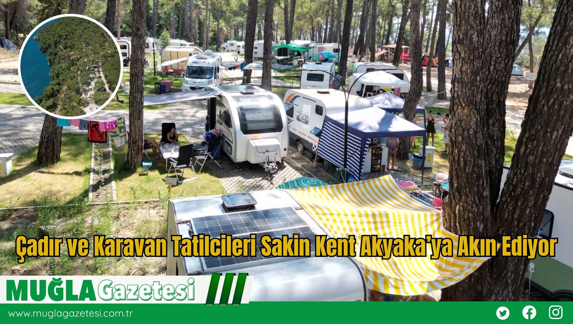 Çadır ve Karavan Tatilcileri Sakin Kent Akyaka’ya Akın Ediyor