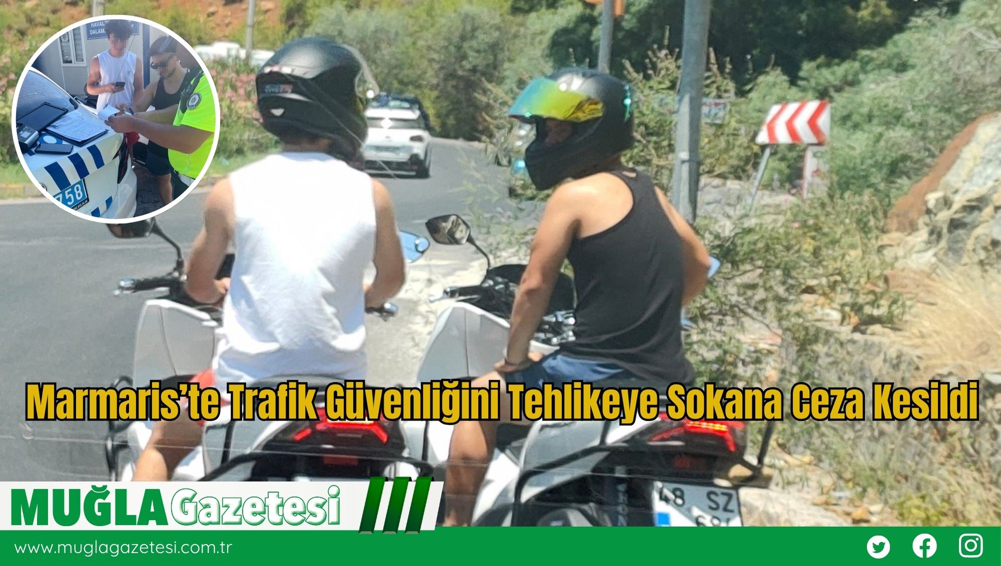 Marmaris’te Trafik Güvenliğini Tehlikeye Sokana Ceza Kesildi