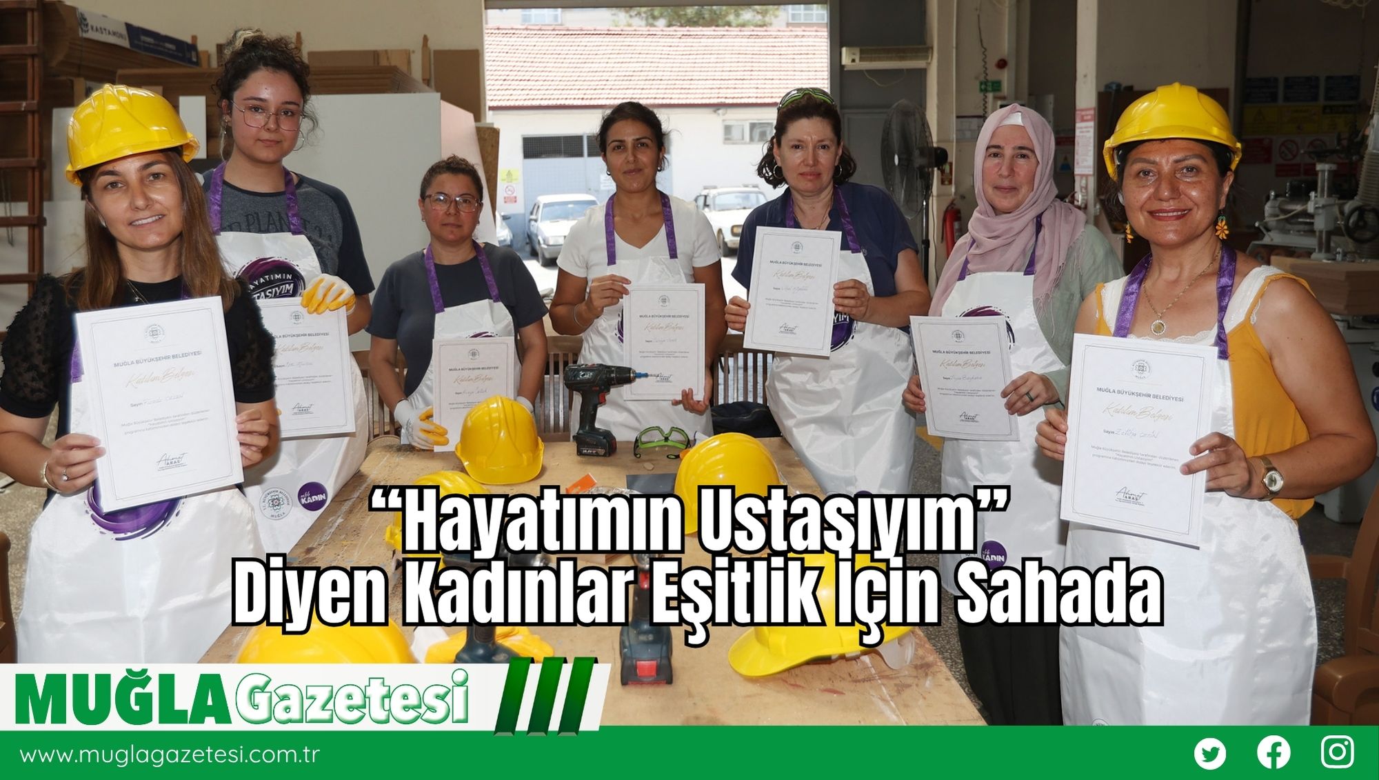 “Hayatımın Ustasıyım” Diyen Kadınlar Eşitlik İçin Sahada