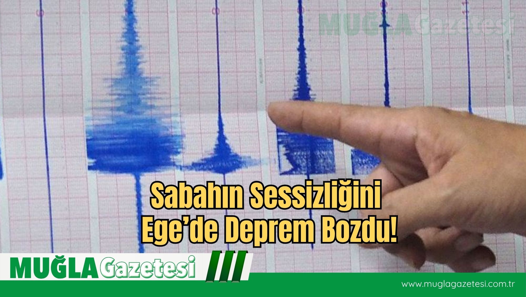 Sabahın Sessizliğini Ege’de Deprem Bozdu