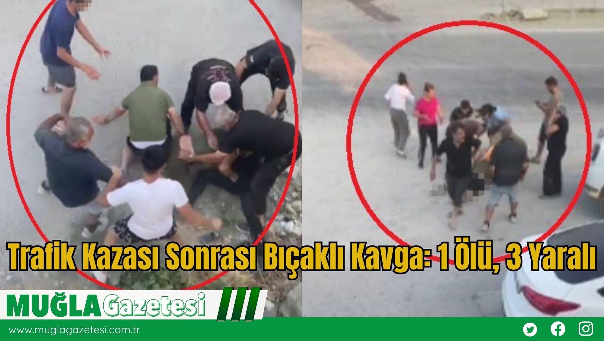 Trafik Kazası Sonrası Bıçaklı Kavga: 1 Ölü, 3 Yaralı