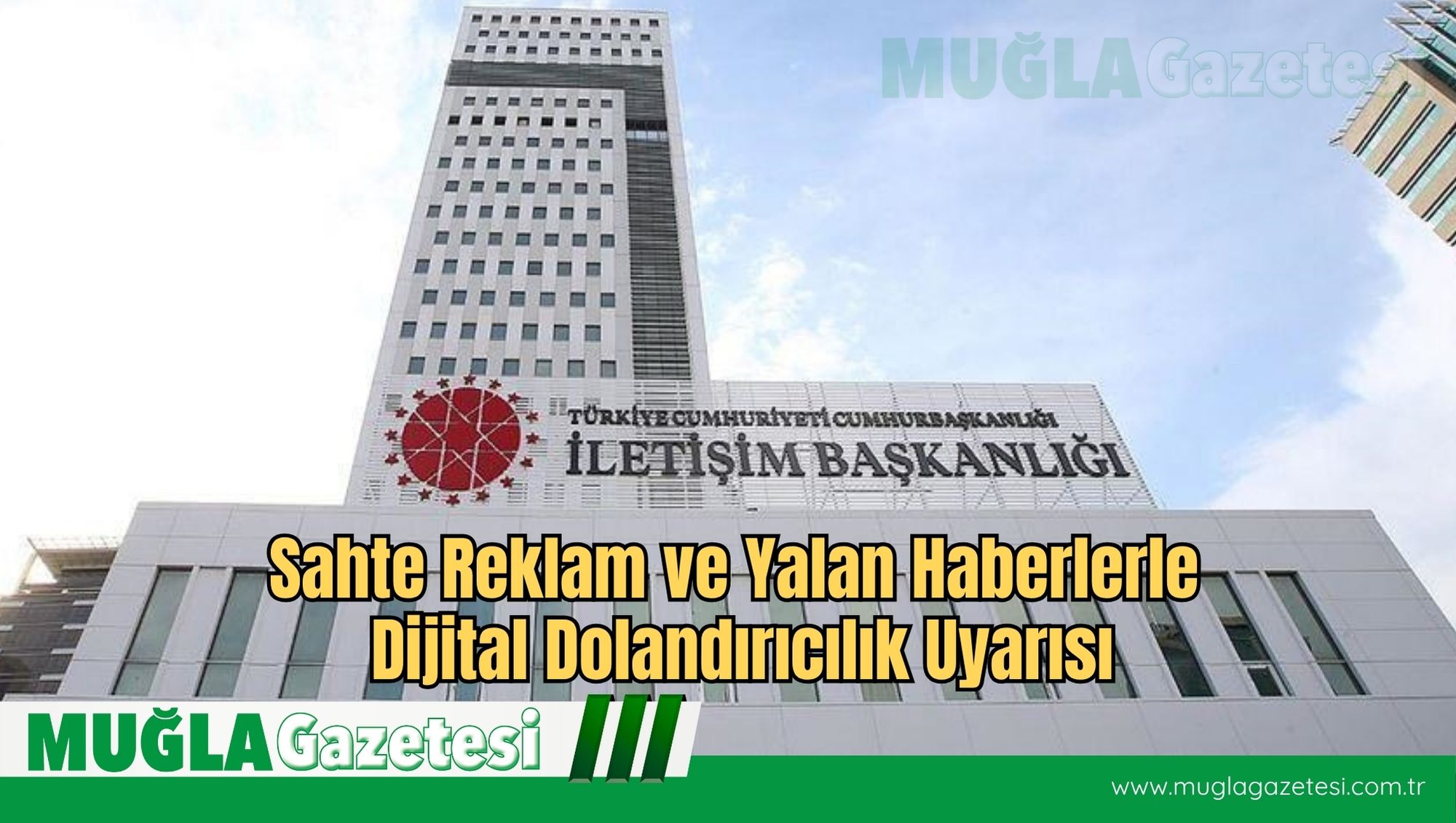 Sahte Reklam ve Yalan Haberlerle Dijital Dolandırıcılık Uyarısı