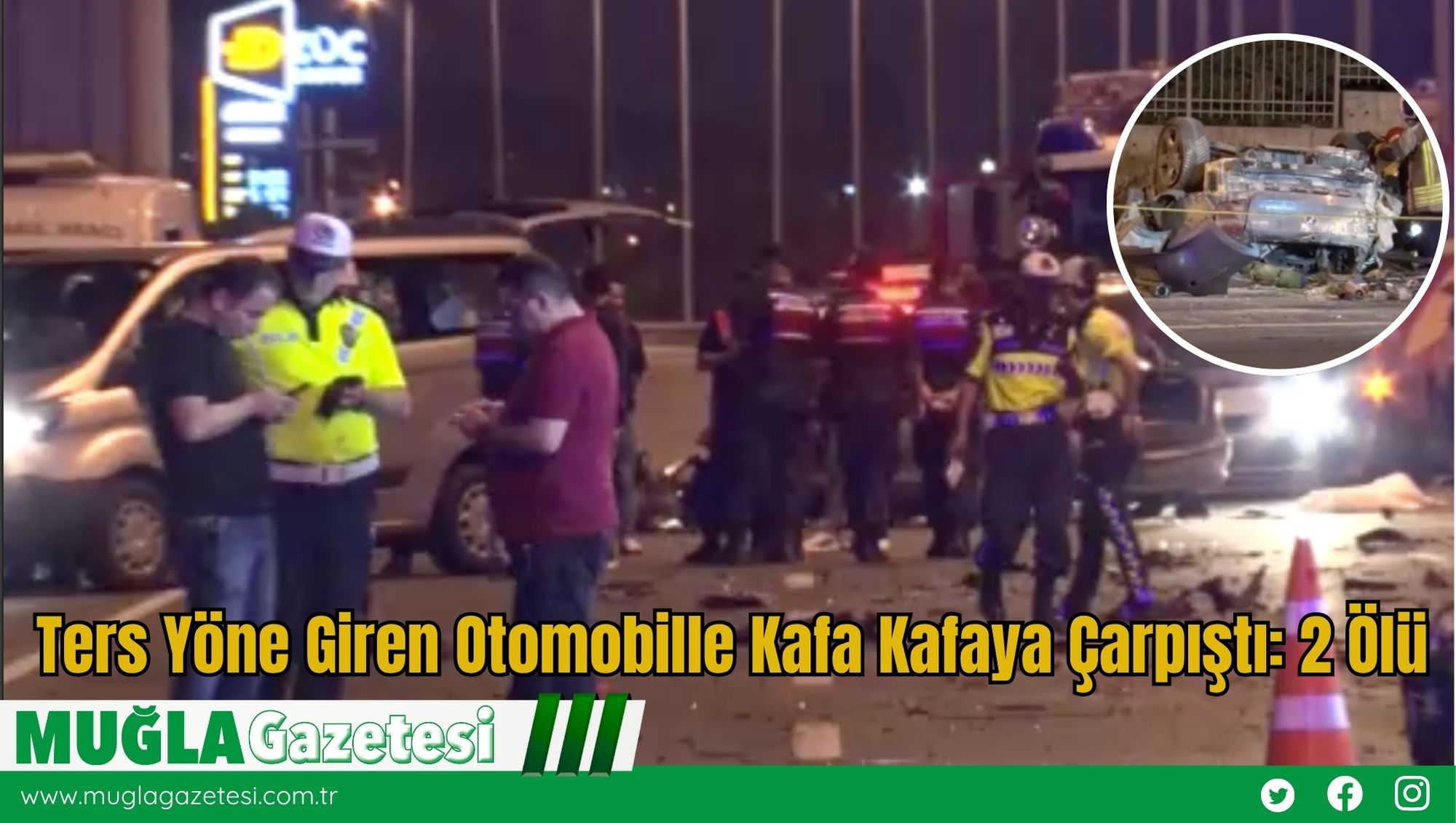 Ters Yöne Giren Otomobille Kafa Kafaya Çarpıştı: 2 Ölü