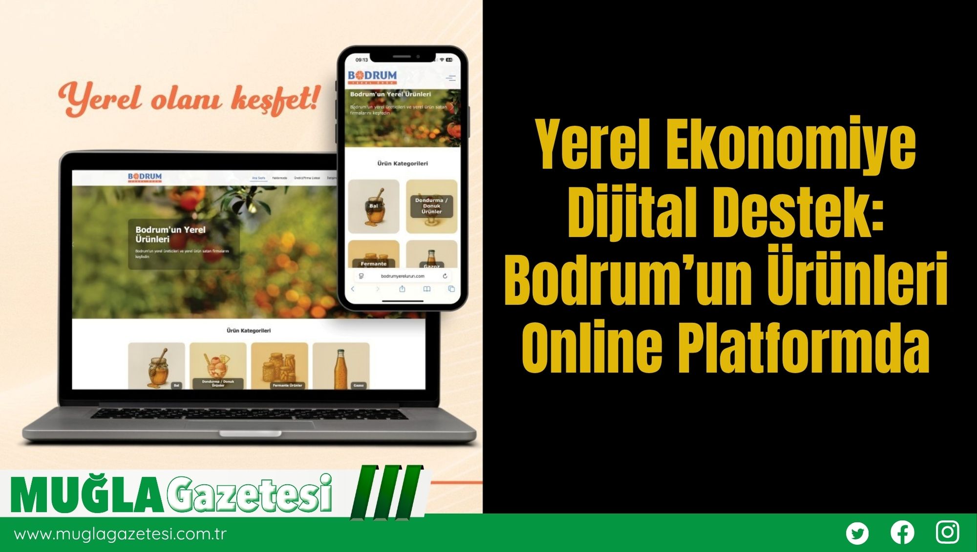 Yerel Ekonomiye Dijital Destek: Bodrum’un Ürünleri Online Platformda