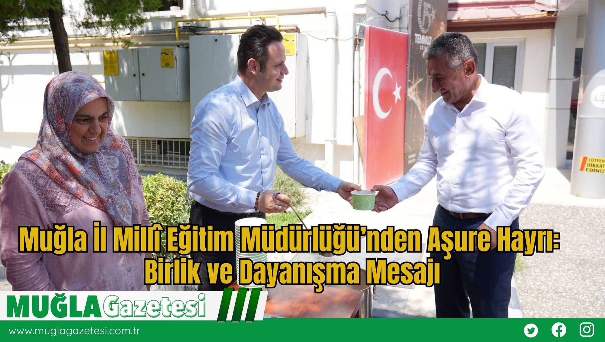 Muğla İl Millî Eğitim Müdürlüğü’nden Aşure Hayrı: Birlik ve Dayanışma Mesajı