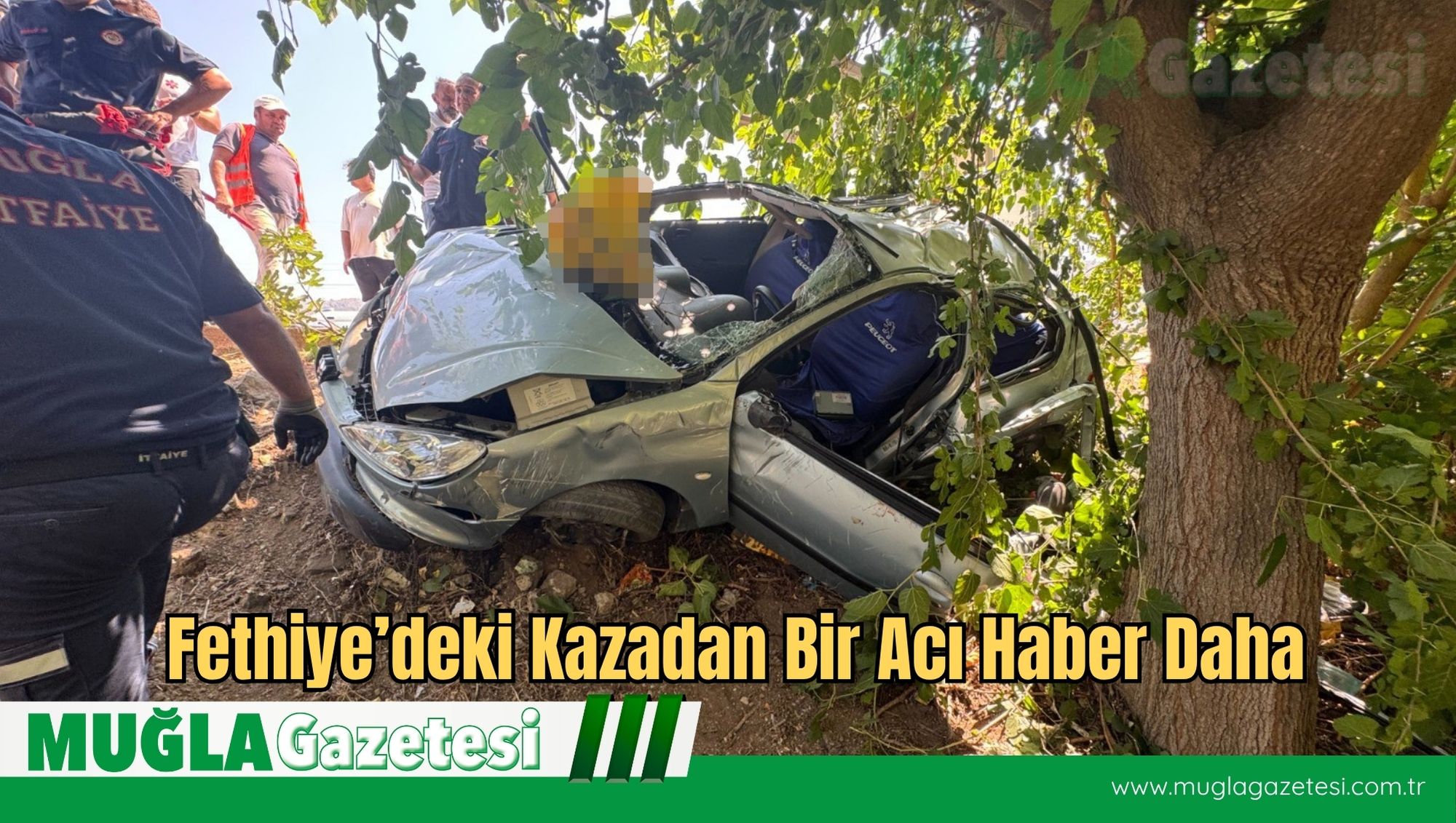 Fethiye’deki Kazadan Bir Acı Haber Daha