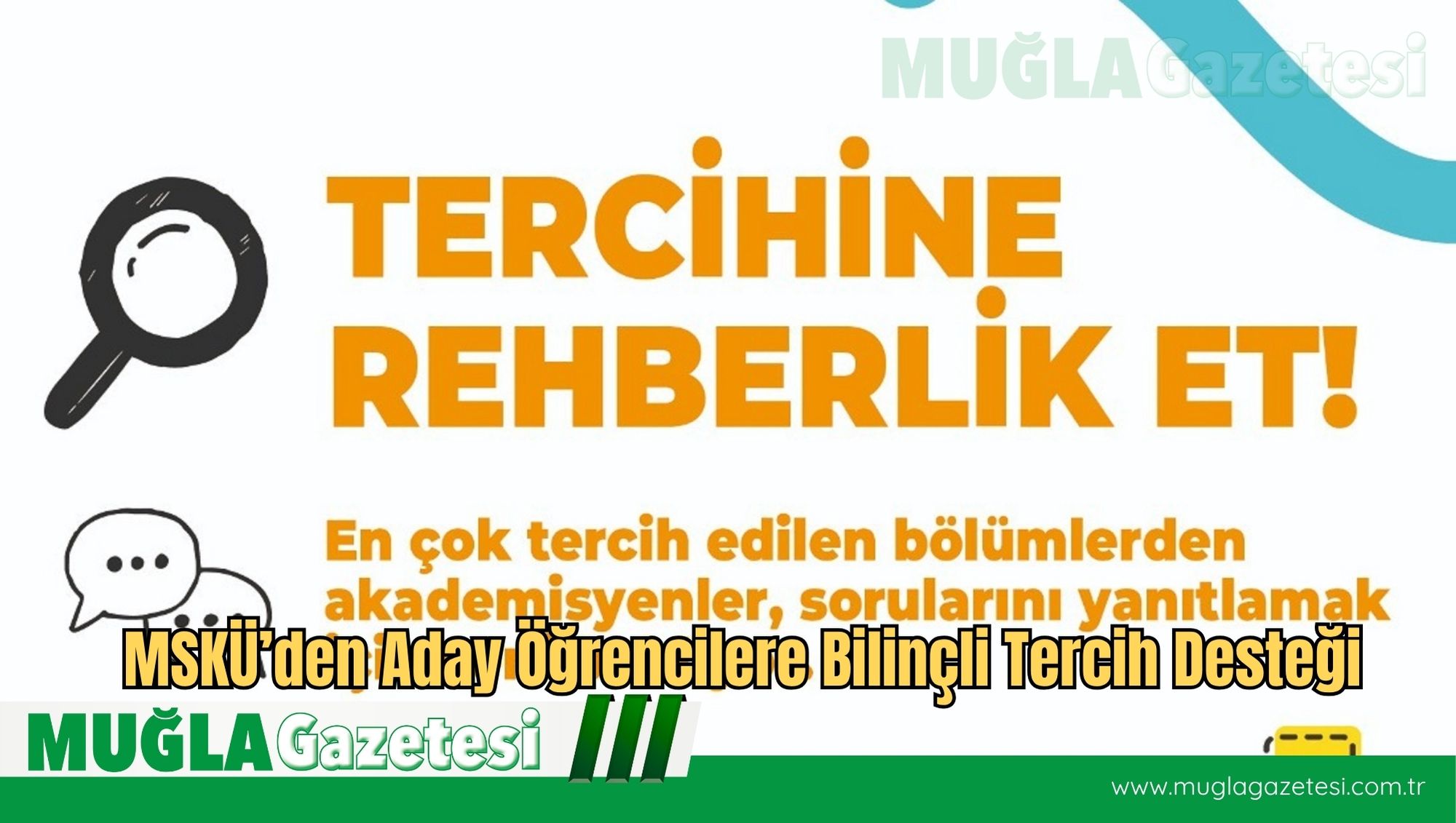 MSKÜ’den Aday Öğrencilere Bilinçli Tercih Desteği